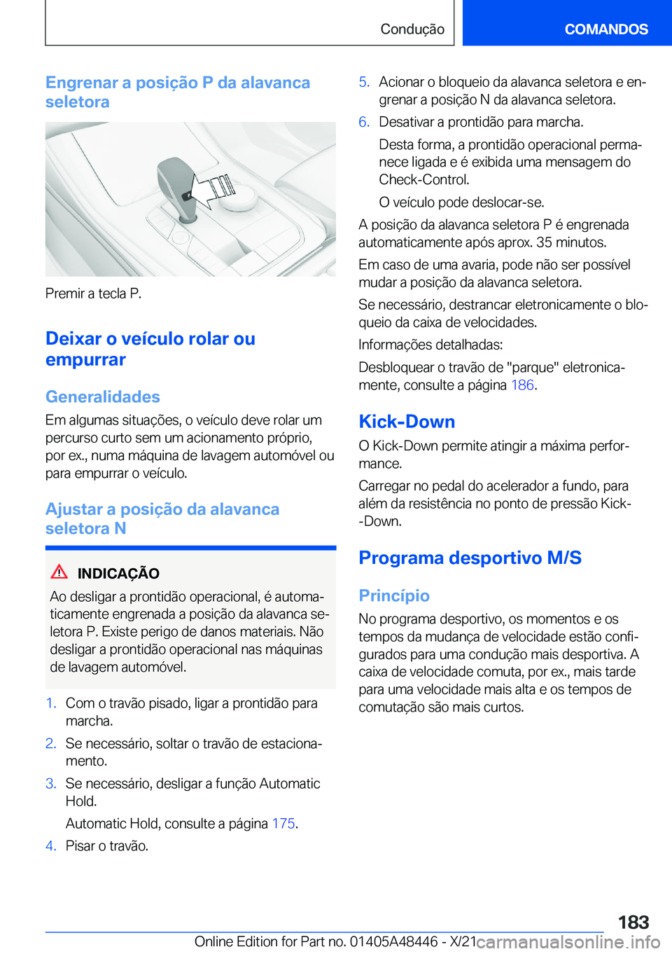 BMW X7 2022  Manual do condutor (in Portuguese) �E�n�g�r�e�n�a�r��a��p�o�s�i�