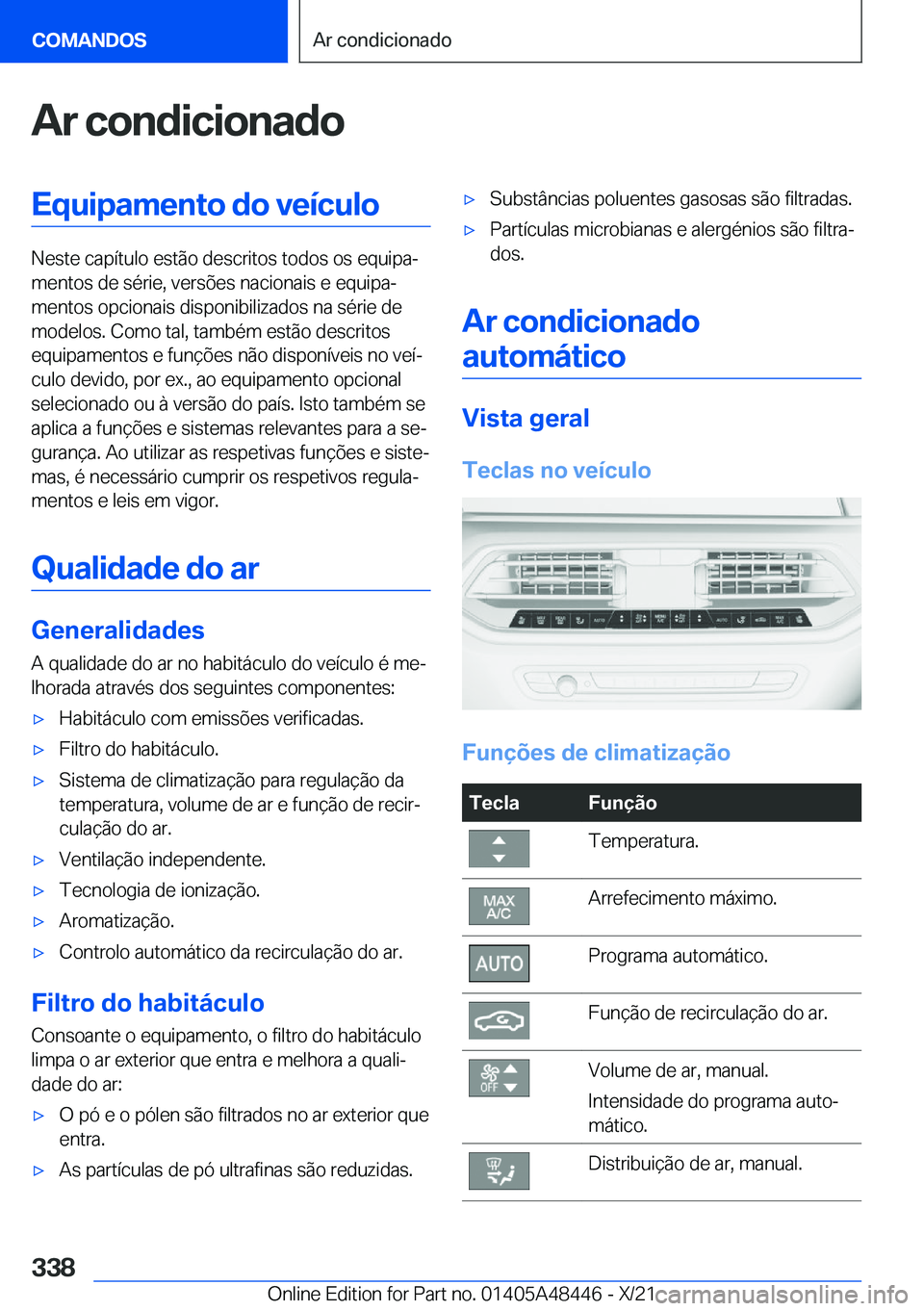 BMW X7 2022  Manual do condutor (in Portuguese) �A�r��c�o�n�d�i�c�i�o�n�a�d�o�E�q�u�i�p�a�m�e�n�t�o��d�o��v�e�