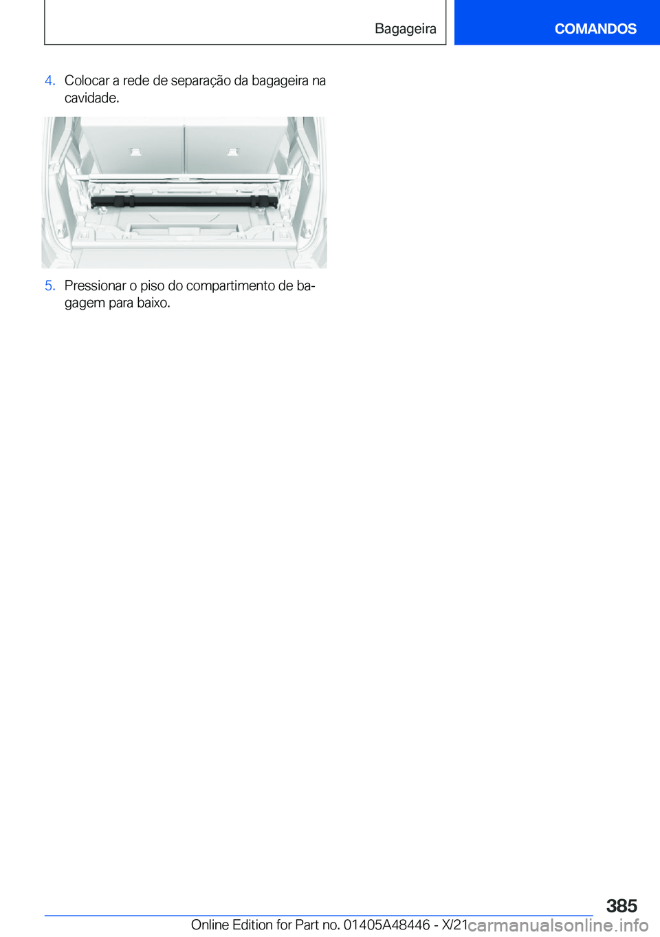 BMW X7 2022  Manual do condutor (in Portuguese) �4�.�C�o�l�o�c�a�r��a��r�e�d�e��d�e��s�e�p�a�r�a�