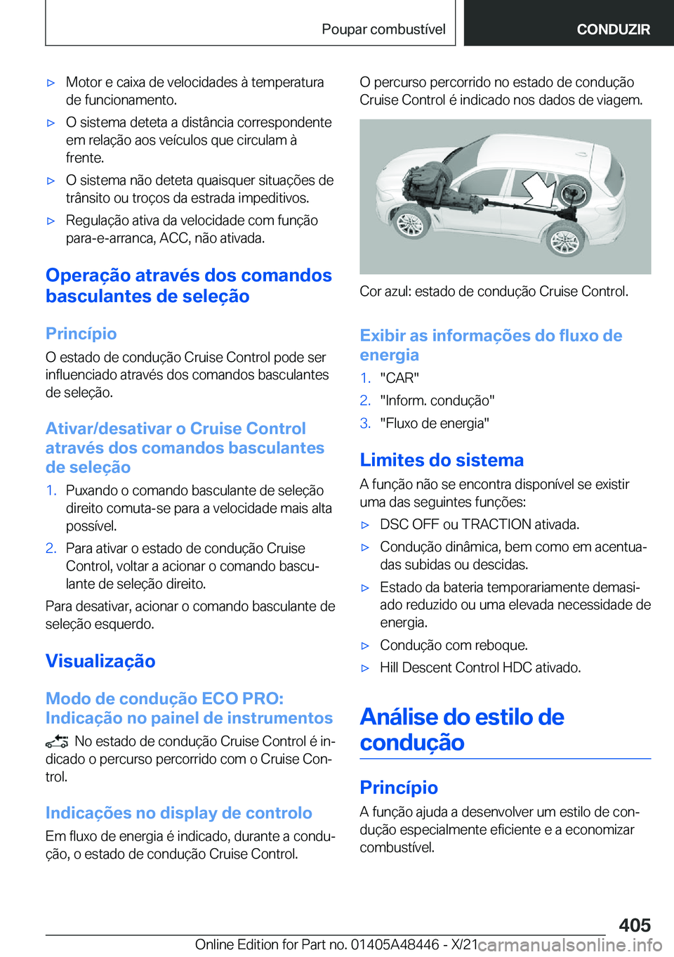 BMW X7 2022  Manual do condutor (in Portuguese) x�M�o�t�o�r��e��c�a�i�x�a��d�e��v�e�l�o�c�i�d�a�d�e�s��à��t�e�m�p�e�r�a�t�u�r�a
�d�e��f�u�n�c�i�o�n�a�m�e�n�t�o�.x�O��s�i�s�t�e�m�a��d�e�t�e�t�a��a��d�i�s�t�â�n�c�i�a��c�o�r�r�e�s�p�o�