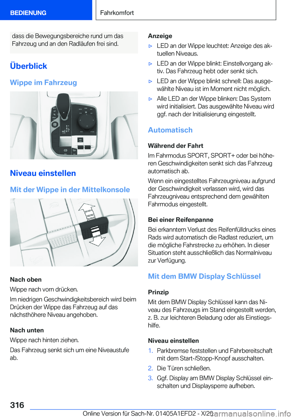 BMW X7 2021  Betriebsanleitungen (in German) �d�a�s�s��d�i�e��B�e�w�e�g�u�n�g�s�b�e�r�e�i�c�h�e��r�u�n�d��u�m��d�a�s
�F�a�h�r�z�e�u�g��u�n�d��a�n��d�e�n��R�a�d�l�