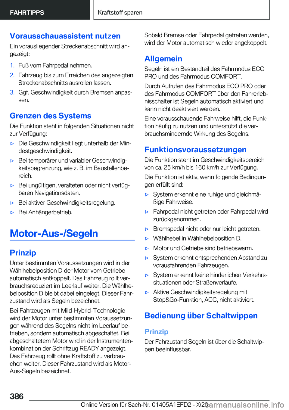 BMW X7 2021  Betriebsanleitungen (in German) �V�o�r�a�u�s�s�c�h�a�u�a�s�s�i�s�t�e�n�t��n�u�t�z�e�n�E�i�n��v�o�r�a�u�s�l�i�e�g�e�n�d�e�r��S�t�r�e�c�k�e�n�a�b�s�c�h�n�i�t�t��w�i�r�d��a�nj
�g�e�z�e�i�g�t�:�1�.�F�u�