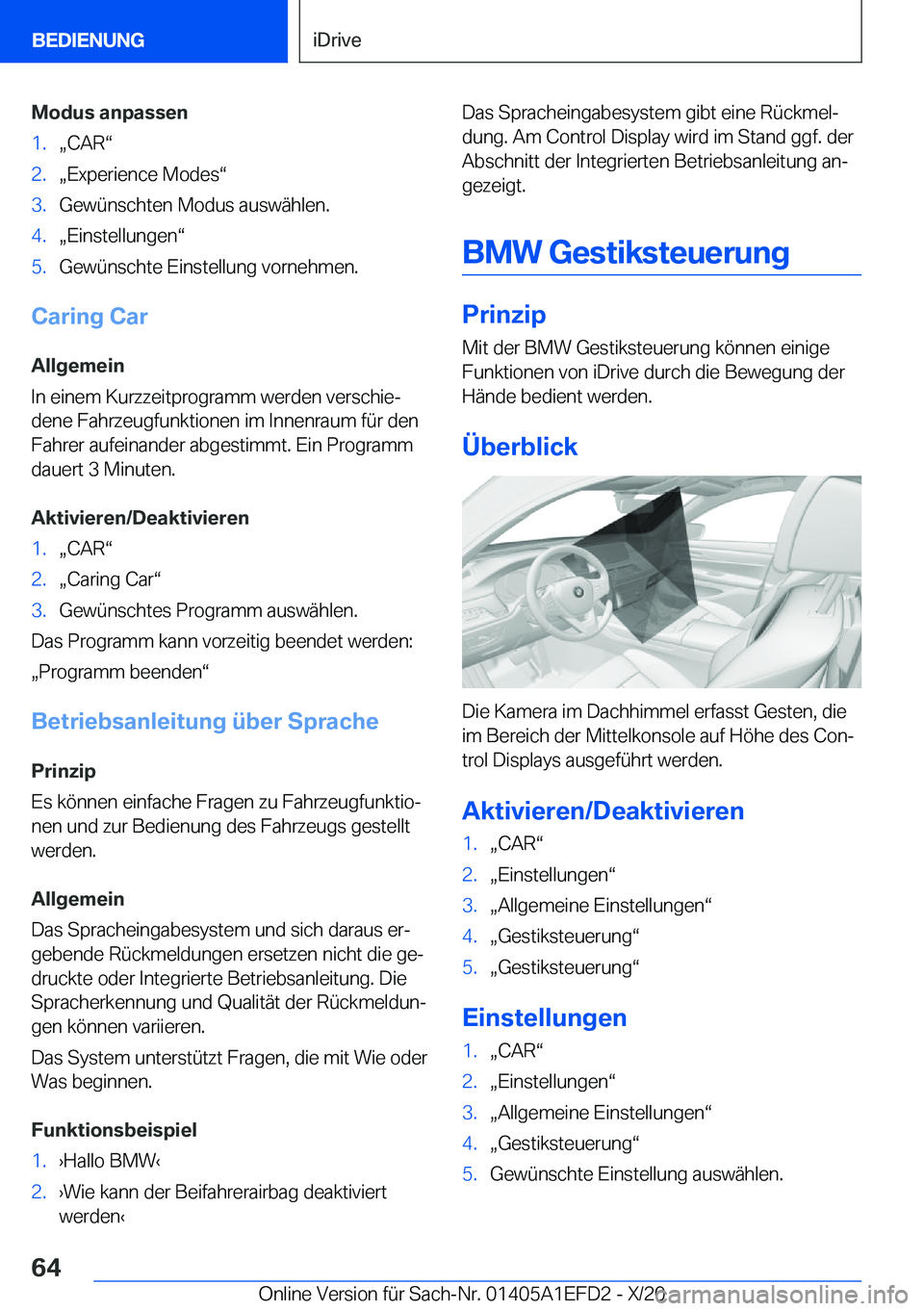 BMW X7 2021  Betriebsanleitungen (in German) �M�o�d�u�s��a�n�p�a�s�s�e�n�1�.x�C�A�Rv�2�.x�E�x�p�e�r�i�e�n�c�e��M�o�d�e�sv�3�.�G�e�w�