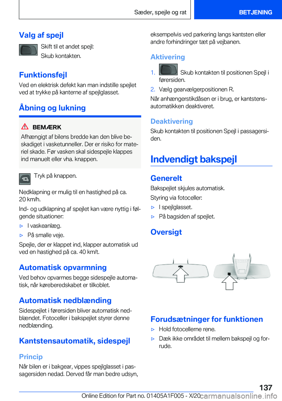 BMW X7 2021  InstruktionsbØger (in Danish) �V�a�l�g��a�f��s�p�e�j�l�S�k�i�f�t��t�i�l��e�t��a�n�d�e�t��s�p�e�j�l�:
�S�k�u�b��k�o�n�t�a�k�t�e�n�.
�F�u�n�k�t�i�o�n�s�f�e�j�l �V�e�d��e�n��e�l�e�k�t�r�i�s�k��d�e�f�e�k�t��k�a�n��m�a�n��