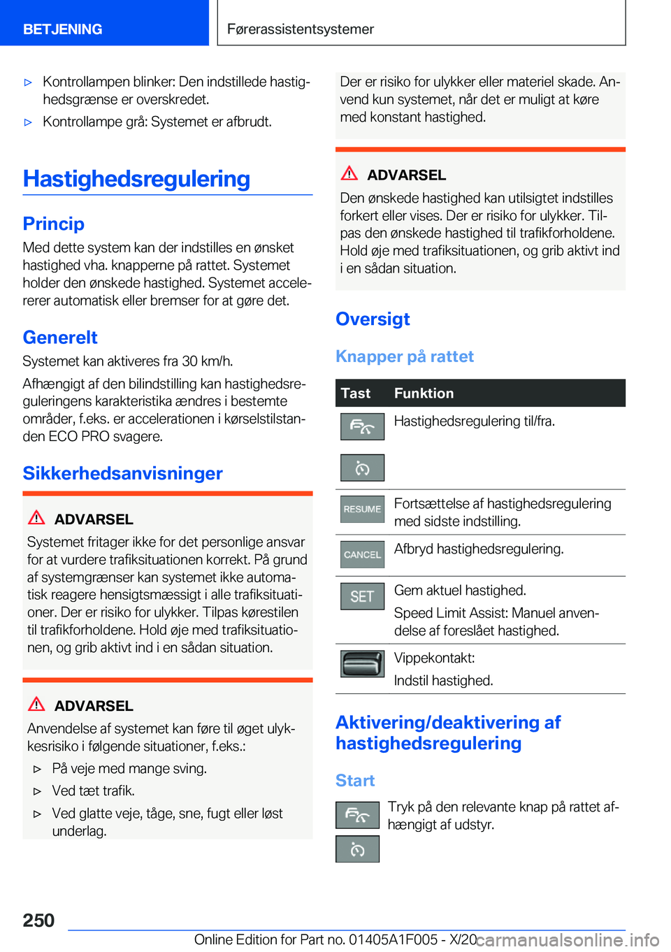 BMW X7 2021  InstruktionsbØger (in Danish) 'x�K�o�n�t�r�o�l�l�a�m�p�e�n��b�l�i�n�k�e�r�:��D�e�n��i�n�d�s�t�i�l�l�e�d�e��h�a�s�t�i�gj�h�e�d�s�g�r�æ�n�s�e��e�r��o�v�e�r�s�k�r�e�d�e�t�.'x�K�o�n�t�r�o�l�l�a�m�p�e��g�r�å�:��S�y�s