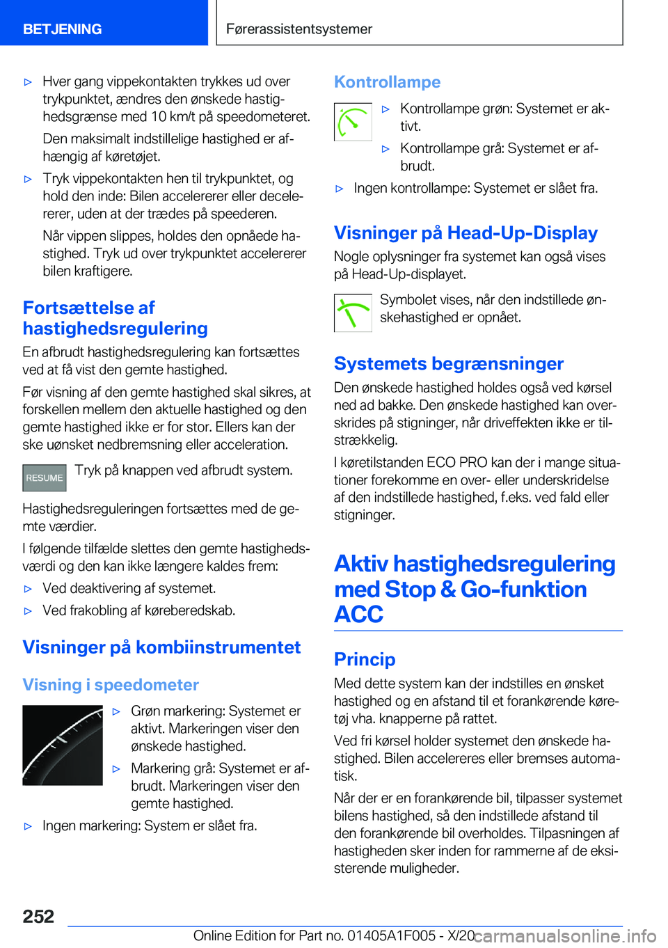BMW X7 2021  InstruktionsbØger (in Danish) 'x�H�v�e�r��g�a�n�g��v�i�p�p�e�k�o�n�t�a�k�t�e�n��t�r�y�k�k�e�s��u�d��o�v�e�r
�t�r�y�k�p�u�n�k�t�e�t�,��æ�n�d�r�e�s��d�e�n��