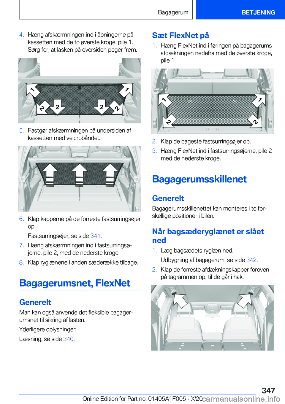BMW X7 2021  InstruktionsbØger (in Danish) �4�.�H�æ�n�g��a�f�s�k�æ�r�m�n�i�n�g�e�n��i�n�d��i��å�b�n�i�n�g�e�r�n�e��p�å�k�a�s�s�e�t�t�e�n��m�e�d��d�e��t�o��