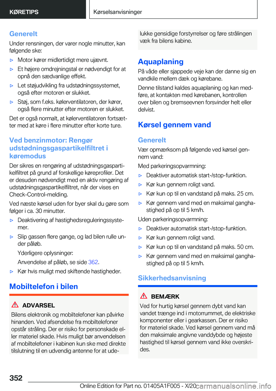 BMW X7 2021  InstruktionsbØger (in Danish) �G�e�n�e�r�e�l�t
�U�n�d�e�r��r�e�n�s�n�i�n�g�e�n�,��d�e�r��v�a�r�e�r��n�o�g�l�e��m�i�n�u�t�t�e�r�,��k�a�n
�f�