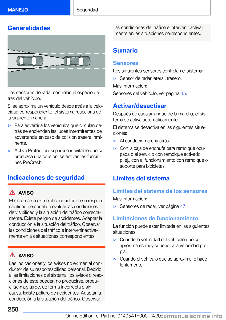 BMW X7 2021  Manuales de Empleo (in Spanish) �G�e�n�e�r�a�l�i�d�a�d�e�s
�L�o�s��s�e�n�s�o�r�e�s��d�e��r�a�d�a�r��c�o�n�t�r�o�l�a�n��e�l��e�s�p�a�c�i�o��d�eª
�t�r�
