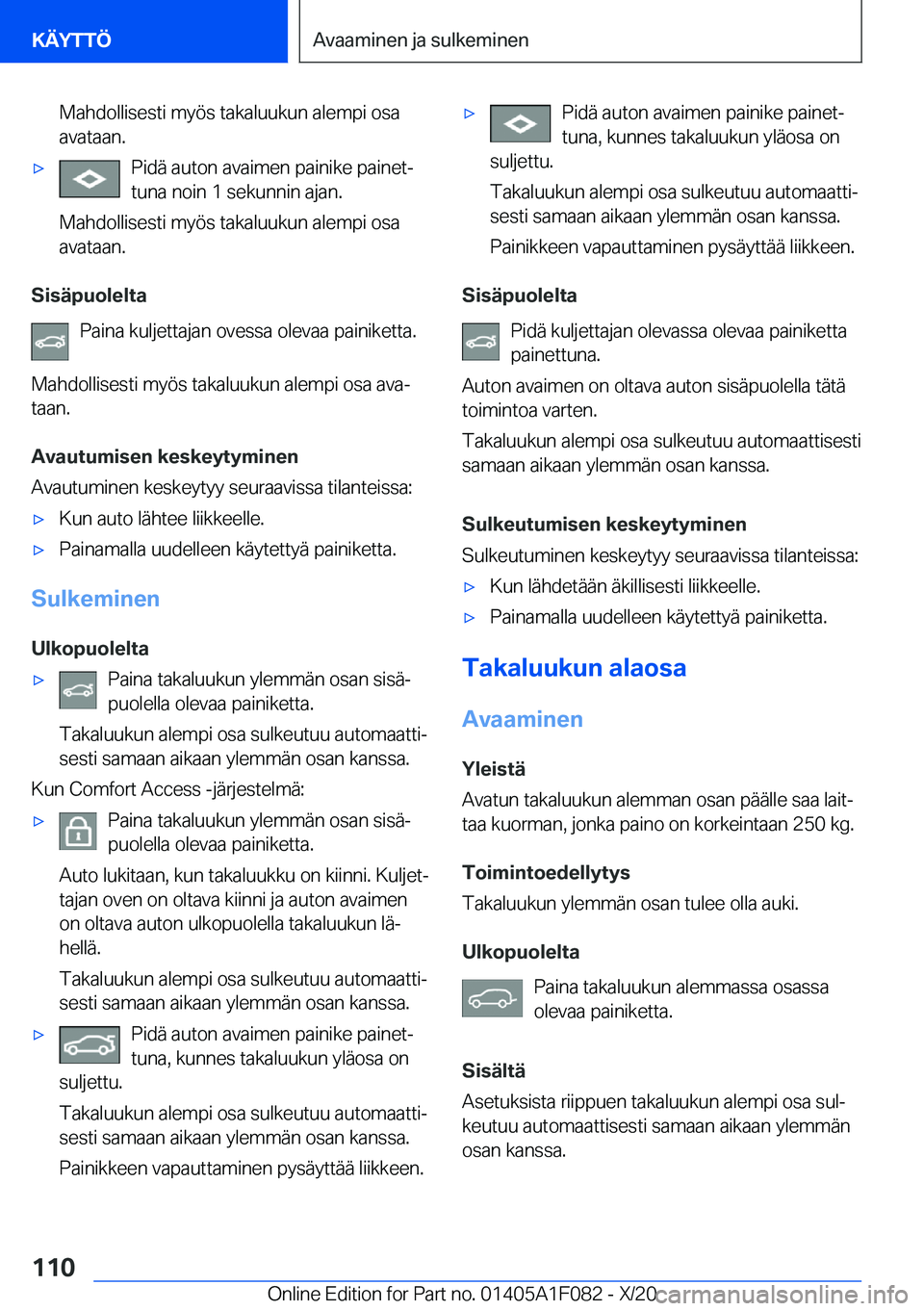 BMW X7 2021  Omistajan Käsikirja (in Finnish) �M�a�h�d�o�l�l�i�s�e�s�t�i��m�y�