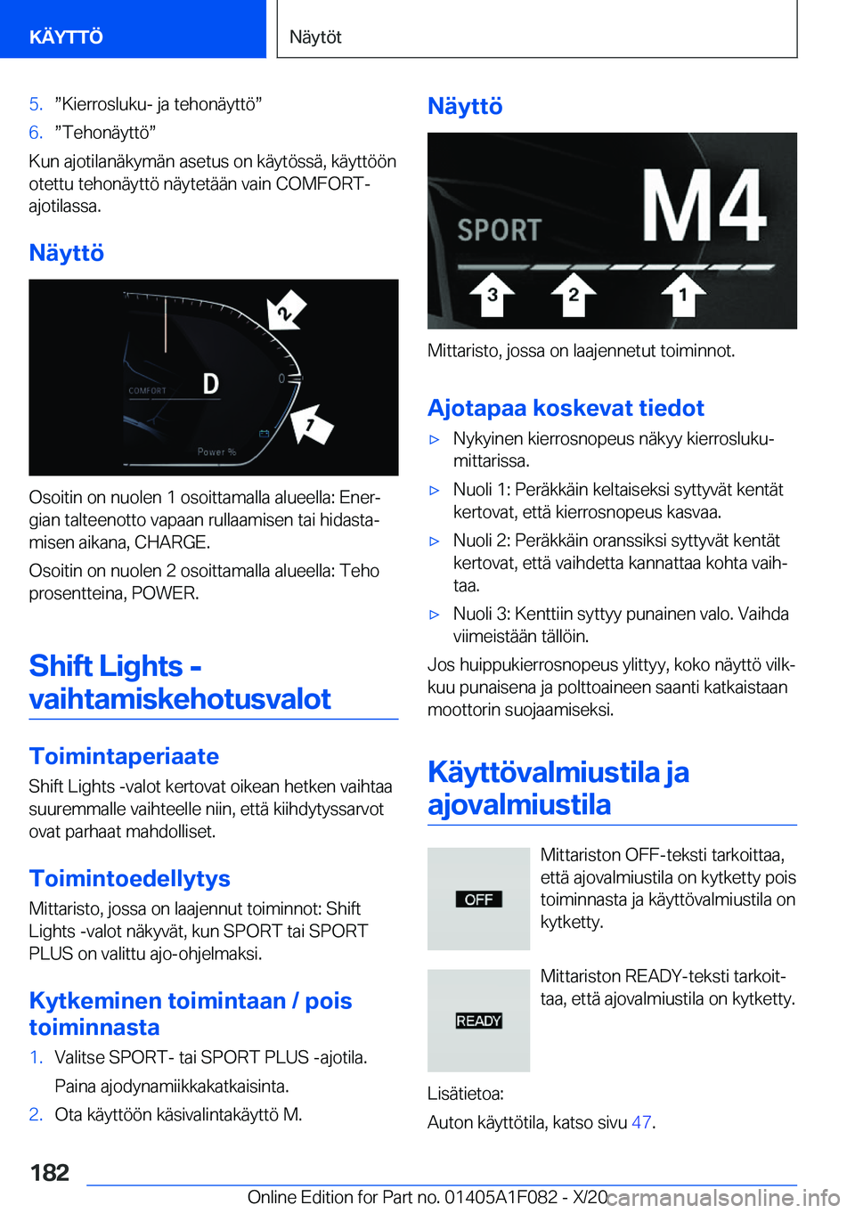 BMW X7 2021  Omistajan Käsikirja (in Finnish) �5�.w�K�i�e�r�r�o�s�l�u�k�u�-��j�a��t�e�h�o�n�