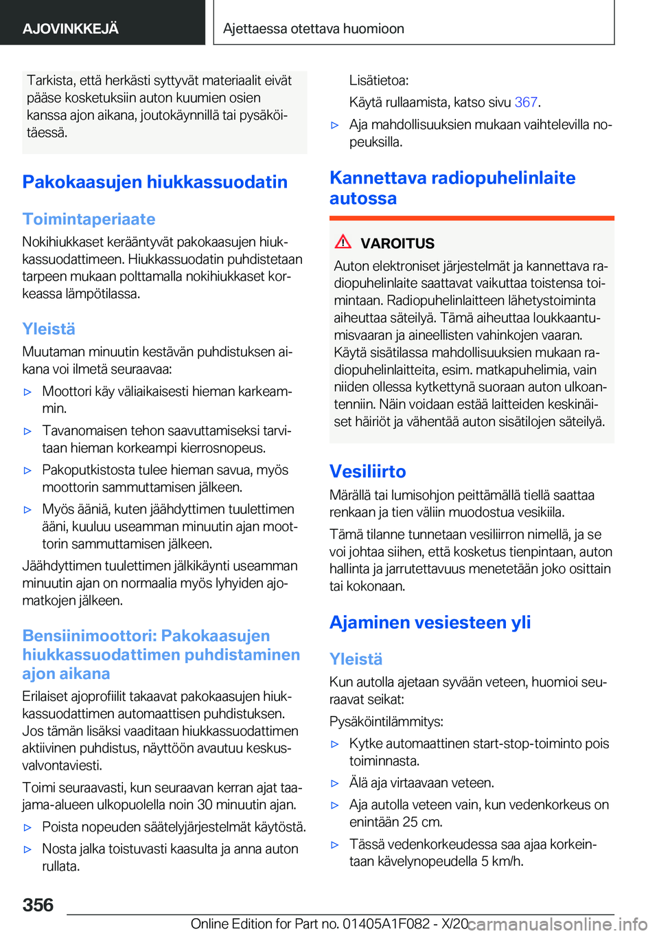 BMW X7 2021  Omistajan Käsikirja (in Finnish) �T�a�r�k�i�s�t�a�,��e�t�t�