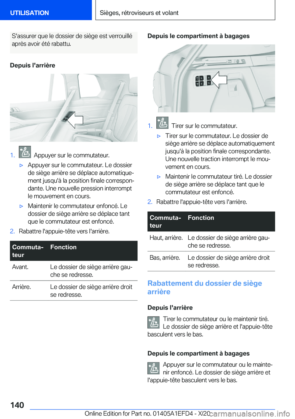 BMW X7 2021  Notices Demploi (in French) �S�'�a�s�s�u�r�e�r��q�u�e��l�e��d�o�s�s�i�e�r��d�e��s�i�è�g�e��e�s�t��v�e�r�r�o�u�i�l�l�é�a�p�r�è�s��a�v�o�i�r��é�t�é��r�a�b�a�t�t�u�.
�D�e�p�u�i�s��l�'�a�r�r�i�è�r�e�1�.���