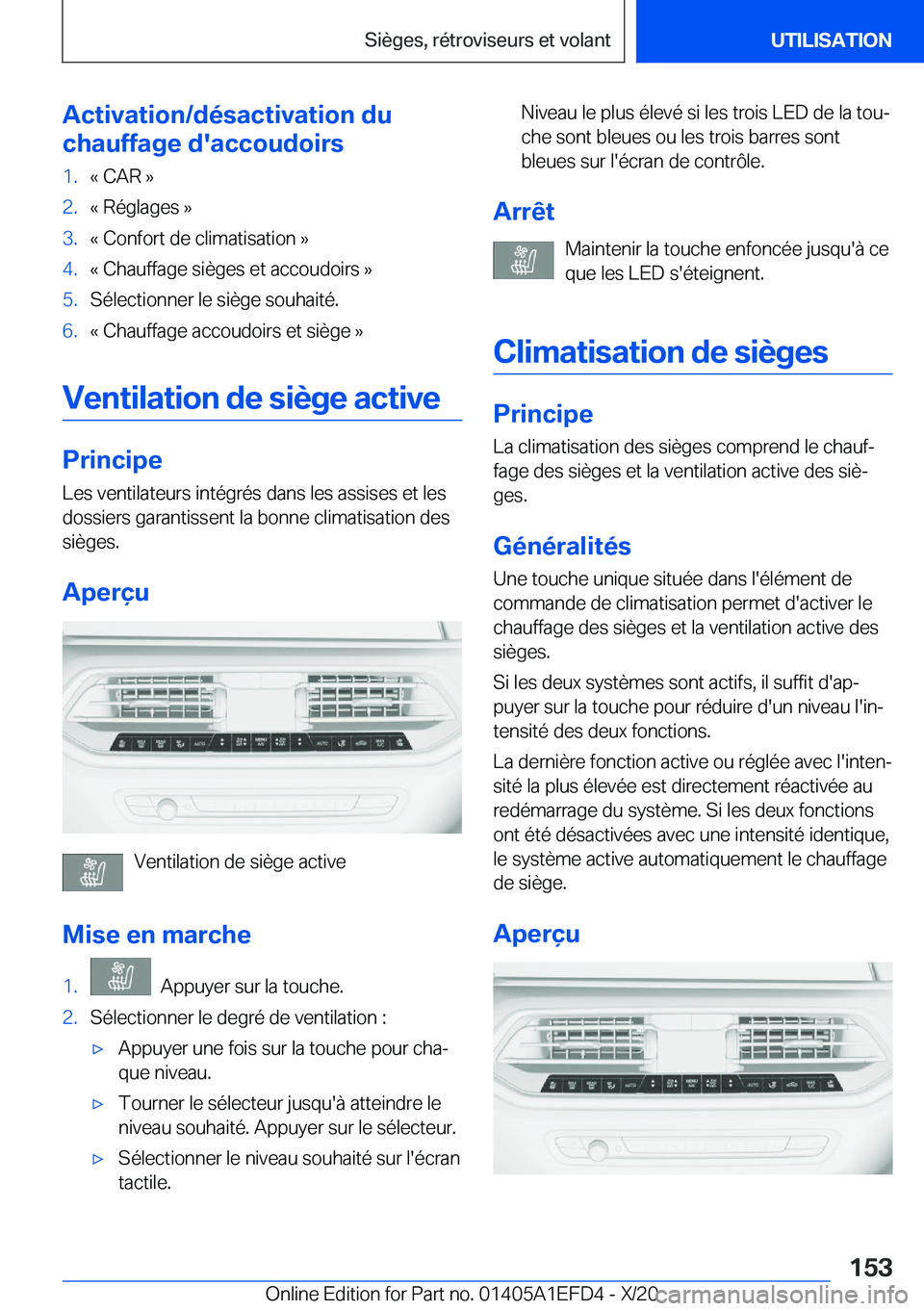 BMW X7 2021  Notices Demploi (in French) �A�c�t�i�v�a�t�i�o�n�/�d�é�s�a�c�t�i�v�a�t�i�o�n��d�u
�c�h�a�u�f�f�a�g�e��d�'�a�c�c�o�u�d�o�i�r�s�1�.�k��C�A�R��{�2�.�k��R�é�g�l�a�g�e�s��{�3�.�k��C�o�n�f�o�r�t��d�e��c�l�i�m�a�t�i�s�a�