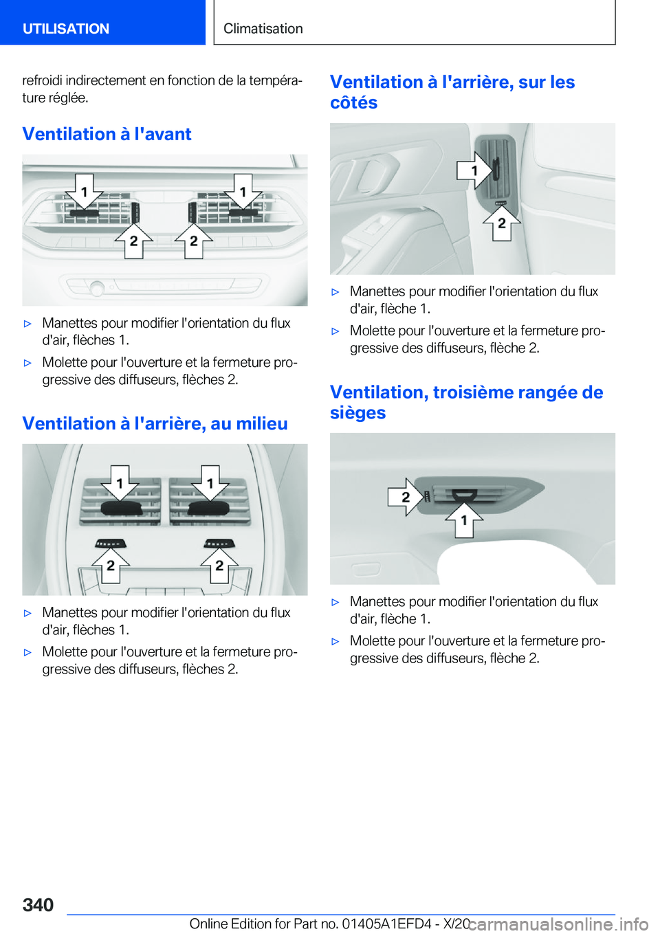 BMW X7 2021  Notices Demploi (in French) �r�e�f�r�o�i�d�i��i�n�d�i�r�e�c�t�e�m�e�n�t��e�n��f�o�n�c�t�i�o�n��d�e��l�a��t�e�m�p�é�r�aj
�t�u�r�e��r�é�g�l�é�e�.
�V�e�n�t�i�l�a�t�i�o�n��