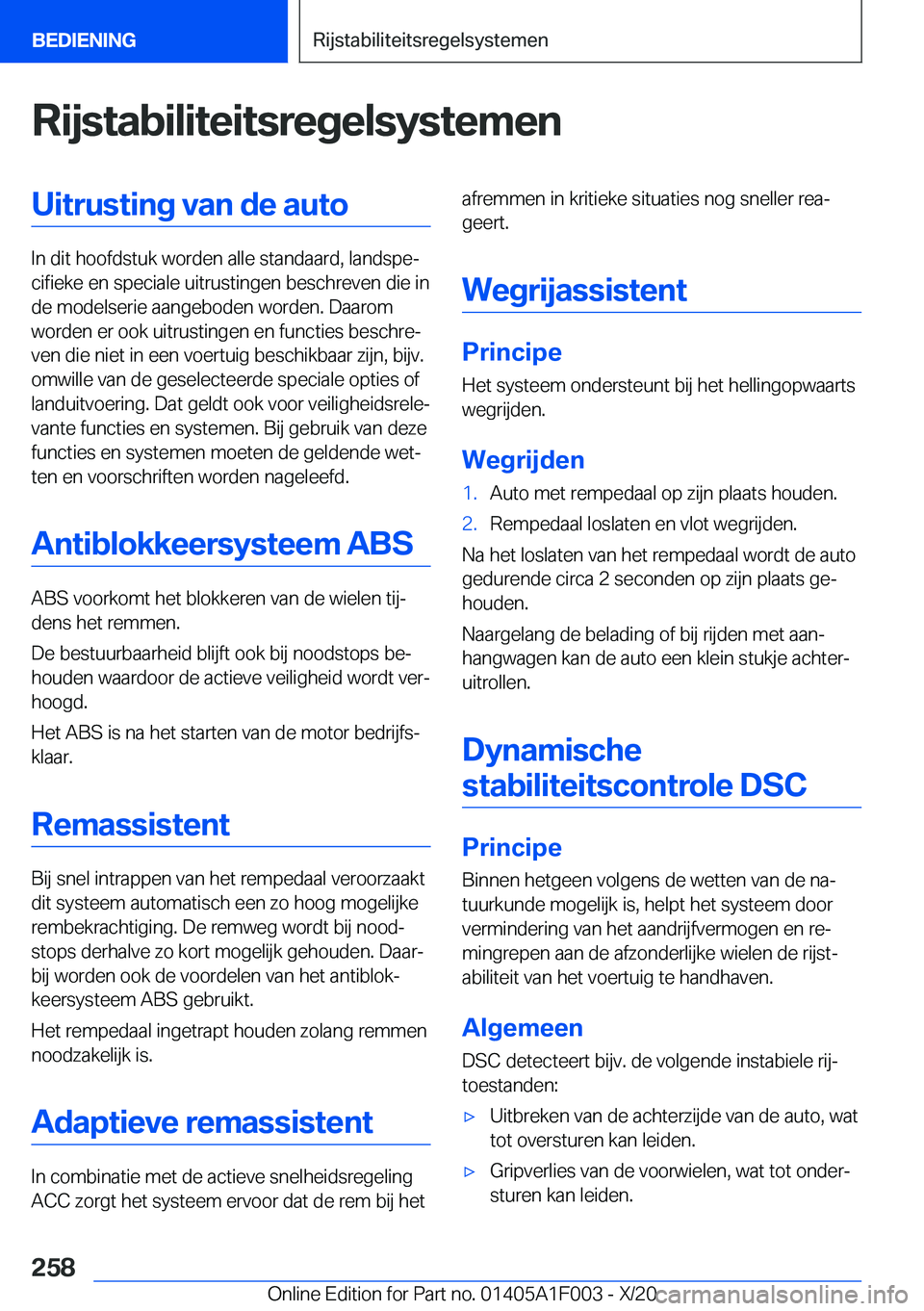 BMW X7 2021  Instructieboekjes (in Dutch) �R�i�j�s�t�a�b�i�l�i�t�e�i�t�s�r�e�g�e�l�s�y�s�t�e�m�e�n�U�i�t�r�u�s�t�i�n�g��v�a�n��d�e��a�u�t�o
�I�n��d�i�t��h�o�o�f�d�s�t�u�k��w�o�r�d�e�n��a�l�l�e��s�t�a�n�d�a�a�r�d�,��l�a�n�d�s�p�ej�c�