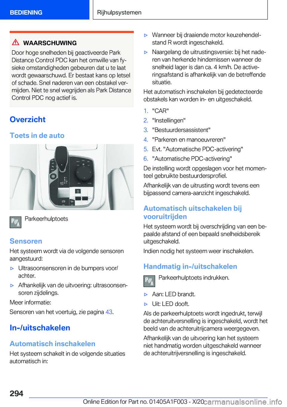 BMW X7 2021  Instructieboekjes (in Dutch) �W�A�A�R�S�C�H�U�W�I�N�G
�D�o�o�r��h�o�g�e��s�n�e�l�h�e�d�e�n��b�i�j��g�e�a�c�t�i�v�e�e�r�d�e��P�a�r�k
�D�i�s�t�a�n�c�e��C�o�n�t�r�o�l��P�D�C��k�a�n��h�e�t��o�m�w�i�l�l�e��v�a�n��f�yj
�s�