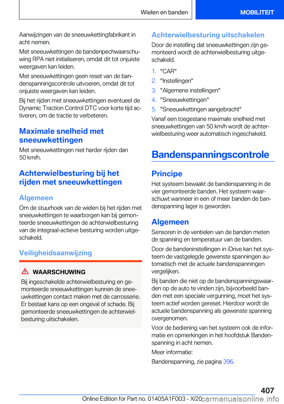 BMW X7 2021  Instructieboekjes (in Dutch) �A�a�n�w�i�j�z�i�n�g�e�n��v�a�n��d�e��s�n�e�e�u�w�k�e�t�t�i�n�g�f�a�b�r�i�k�a�n�t��i�n
�a�c�h�t��n�e�m�e�n�.
�M�e�t��s�n�e�e�u�w�k�e�t�t�i�n�g�e�n��d�e��b�a�n�d�e�n�p�e�c�h�w�a�a�r�s�c�h�uj
�