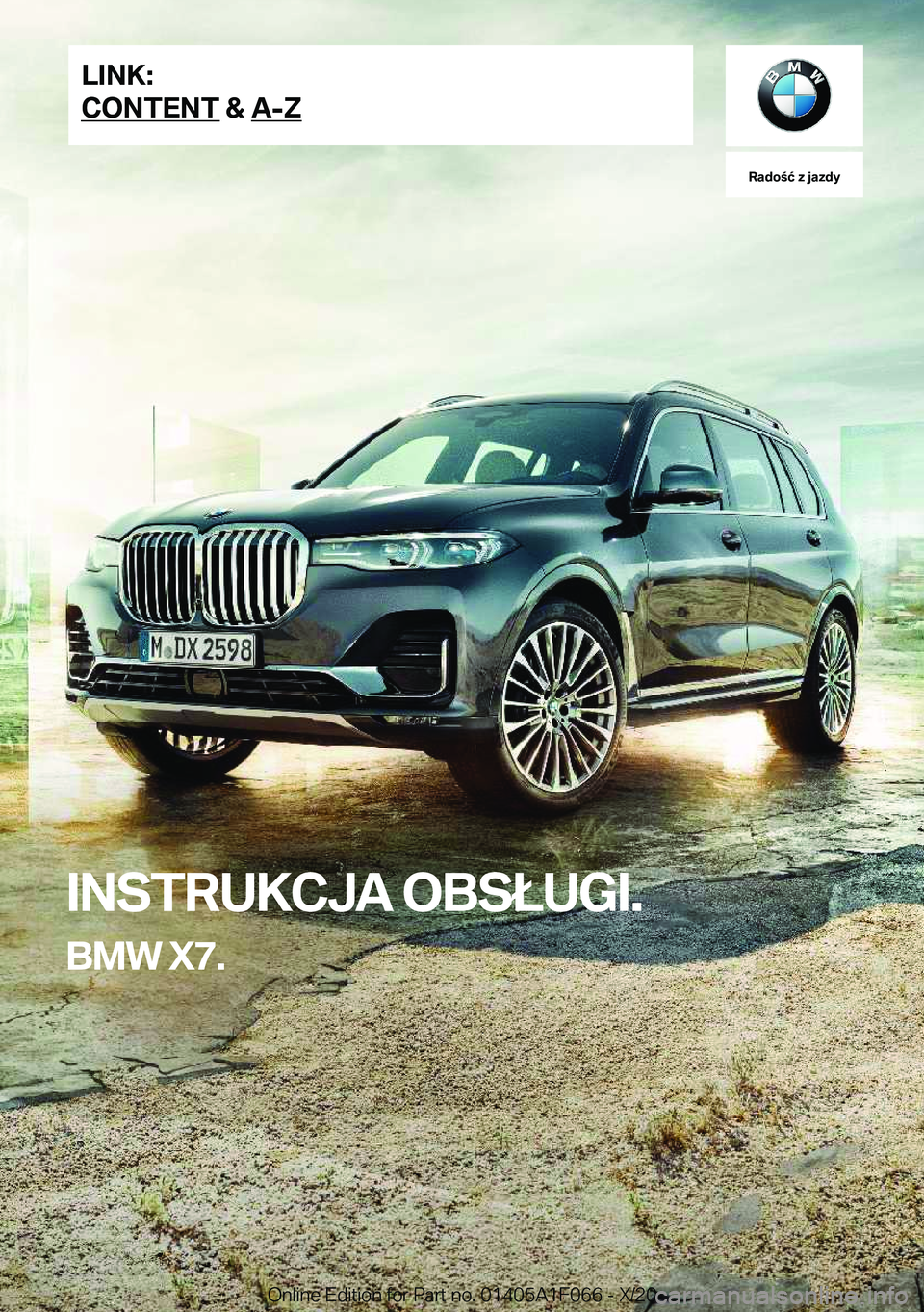 BMW X7 2021  Instrukcja obsługi (in Polish) �R�a�d�o�ć��z��j�a�z�d�y
�I�N�S�T�R�U�K�C�J�A��O�B�S�Ł�U�G�I�.
�B�M�W��X�7�.�L�I�N�K�:
�C�O�N�T�E�N�T��&��A�-�Z�O�n�l�i�n�e��E�d�i�t�i�o�n��f�o�r��P�a�r�t��n�o�.��0�1�4�0�5�A�1�F�0�6�6�