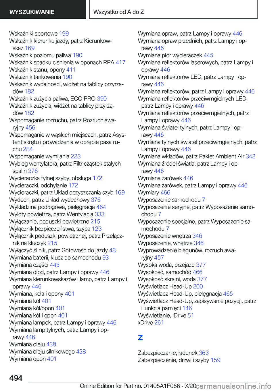 BMW X7 2021  Instrukcja obsługi (in Polish) �W�s�k�a7�n�i�k�i��s�p�o�r�t�o�w�e��1�9�9�
�W�s�k�a7�n�i�k��k�i�e�r�u�n�k�u��j�a�z�d�y�,��p�a�t�r�z��K�i�e�r�u�n�k�o�wj �s�k�a�z� �1�6�9�
�W�s�k�a7�n�i�k��p�o�z�i�o�m�u��p�a�l�i�w�a� �