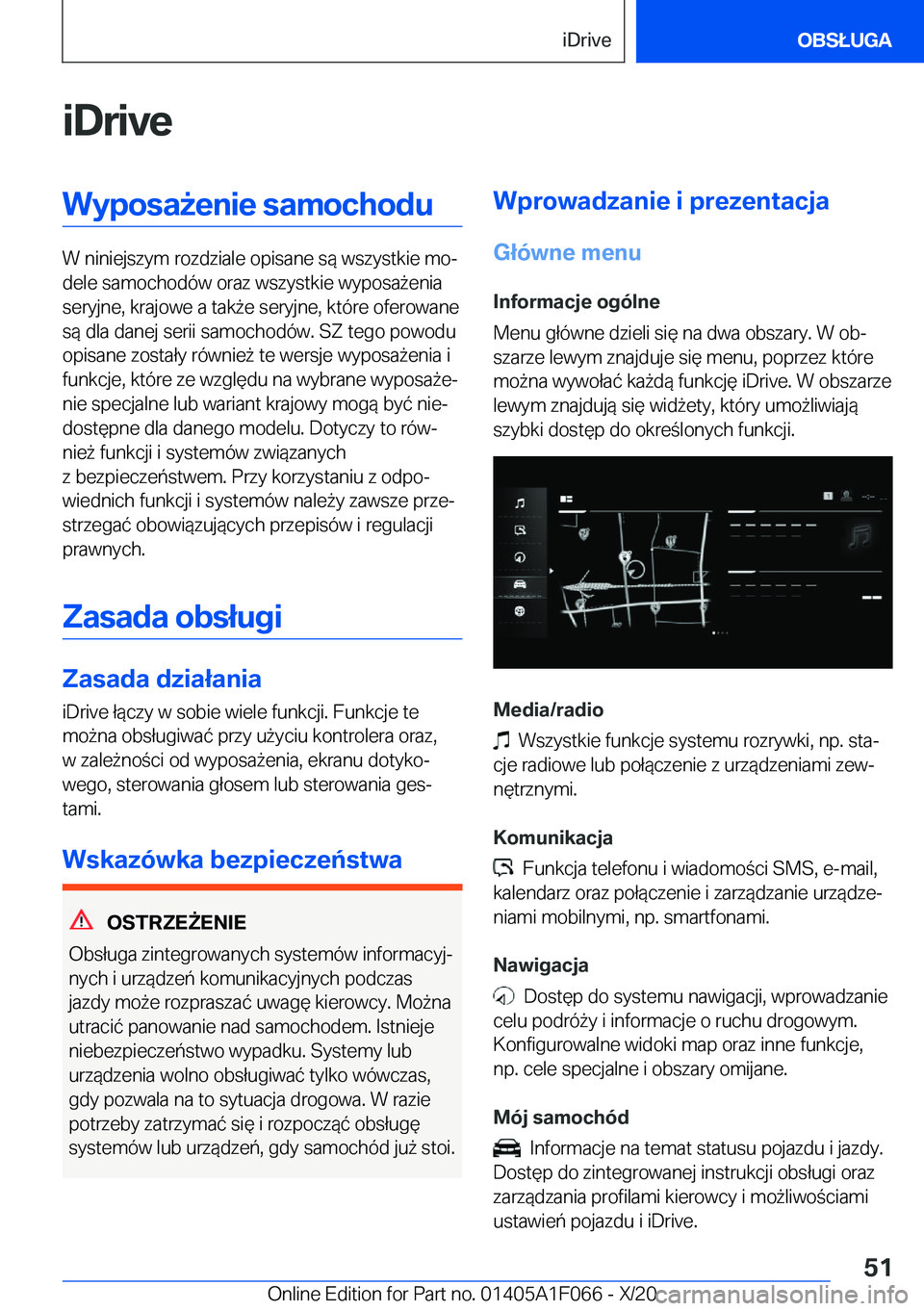 BMW X7 2021  Instrukcja obsługi (in Polish) �i�D�r�i�v�e�W�y�p�o�s�a9�e�n�i�e��s�a�m�o�c�h�o�d�u
�W��n�i�n�i�e�j�s�z�y�m��r�o�z�d�z�i�a�l�e��o�p�i�s�a�n�e��s�