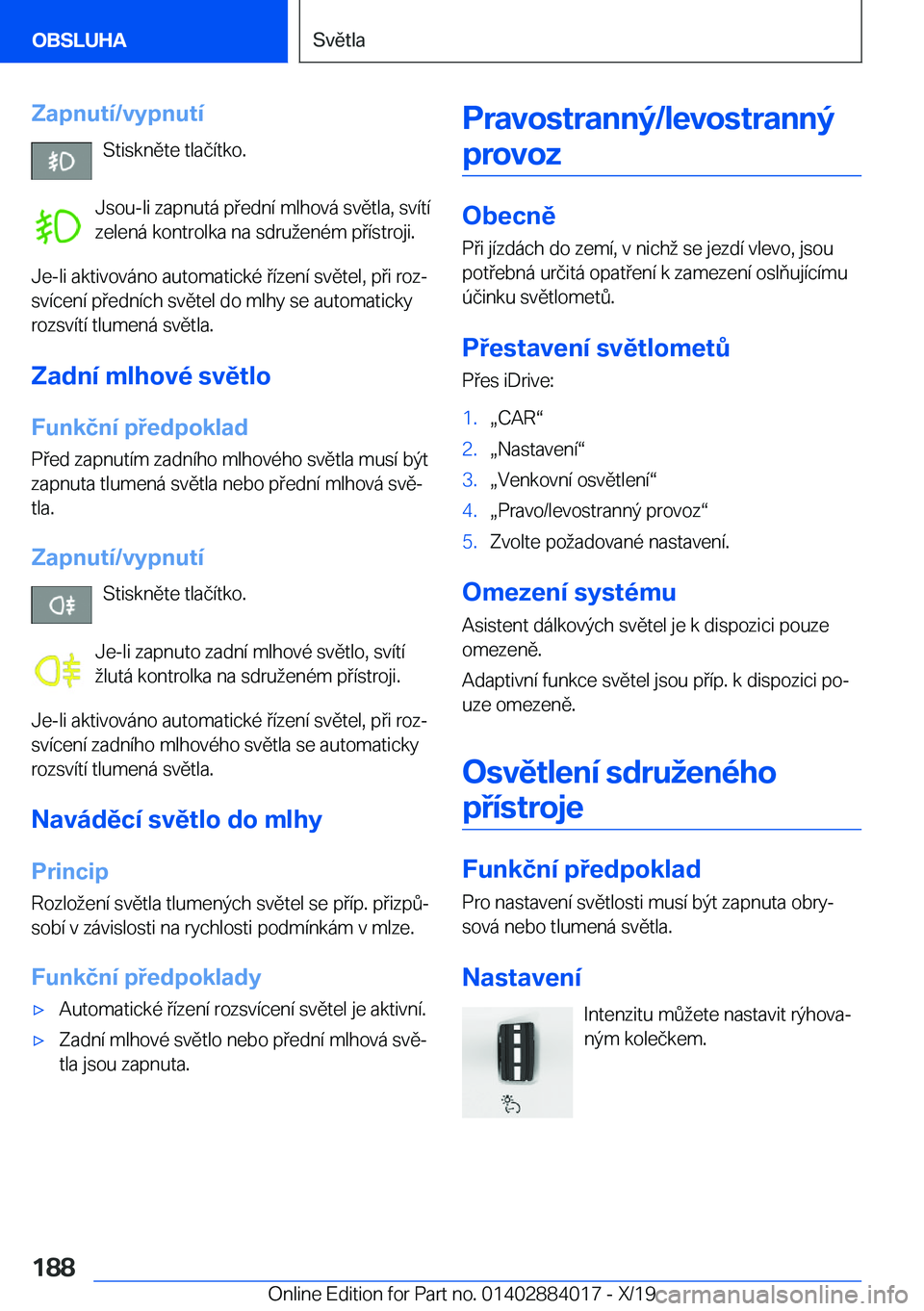 BMW X7 2020  Návod na použití (in Czech) �Z�a�p�n�u�t�