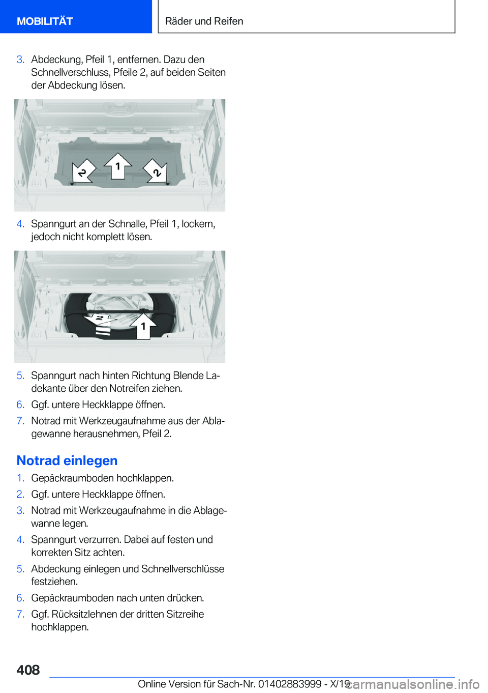 BMW X7 2020  Betriebsanleitungen (in German) �3�.�A�b�d�e�c�k�u�n�g�,��P�f�e�i�l��1�,��e�n�t�f�e�r�n�e�n�.��D�a�z�u��d�e�n
�S�c�h�n�e�l�l�v�e�r�s�c�h�l�u�s�s�,��P�f�e�i�l�e��2�,��a�u�f��b�e�i�d�e�n��S�e�i�t�e�n �d�e�r��A�b�d�e�c�k�u�n