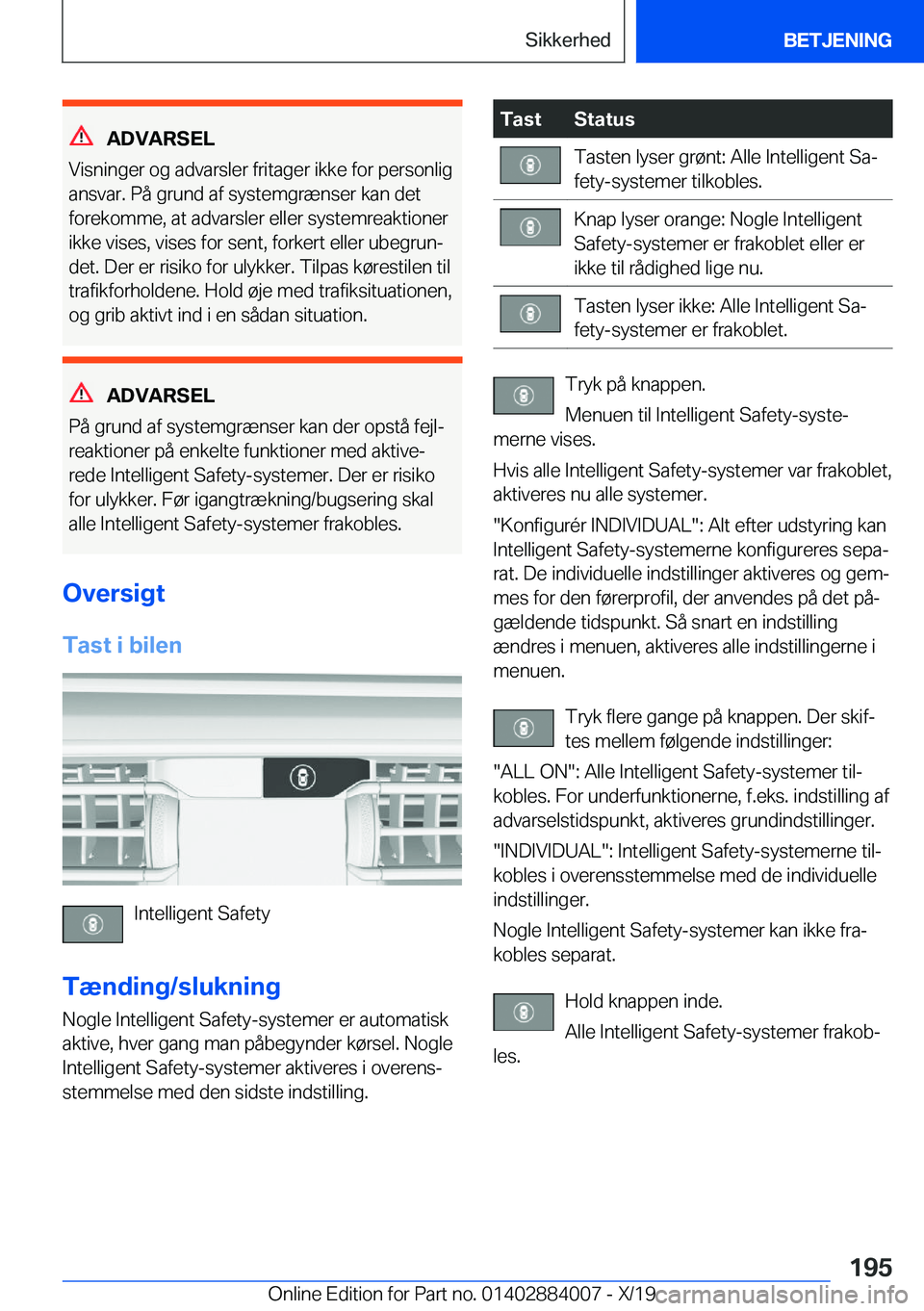 BMW X7 2020  InstruktionsbØger (in Danish) �A�D�V�A�R�S�E�L
�V�i�s�n�i�n�g�e�r��o�g��a�d�v�a�r�s�l�e�r��f�r�i�t�a�g�e�r��i�k�k�e��f�o�r��p�e�r�s�o�n�l�i�g �a�n�s�v�a�r�.��P�å��g�r�u�n�d��a�f��s�y�s�t�e�m�g�r�æ�n�s�e�r��k�a�n��d�e