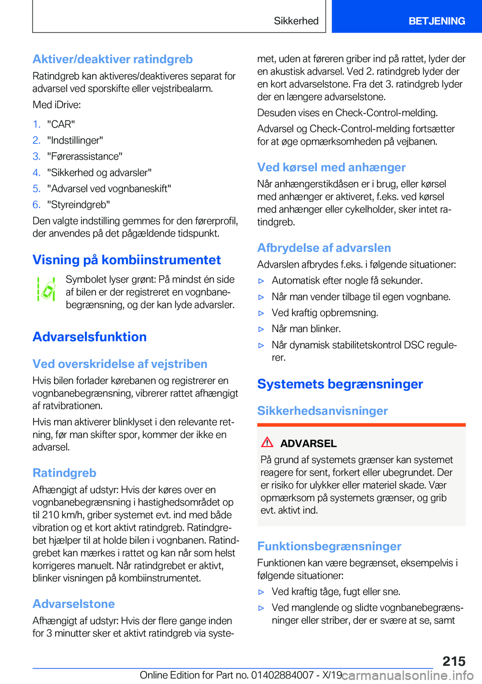 BMW X7 2020  InstruktionsbØger (in Danish) �A�k�t�i�v�e�r�/�d�e�a�k�t�i�v�e�r��r�a�t�i�n�d�g�r�e�b
�R�a�t�i�n�d�g�r�e�b��k�a�n��a�k�t�i�v�e�r�e�s�/�d�e�a�k�t�i�v�e�r�e�s��s�e�p�a�r�a�t��f�o�r
�a�d�v�a�r�s�e�l��v�e�d��s�p�o�r�s�k�i�f�t�e