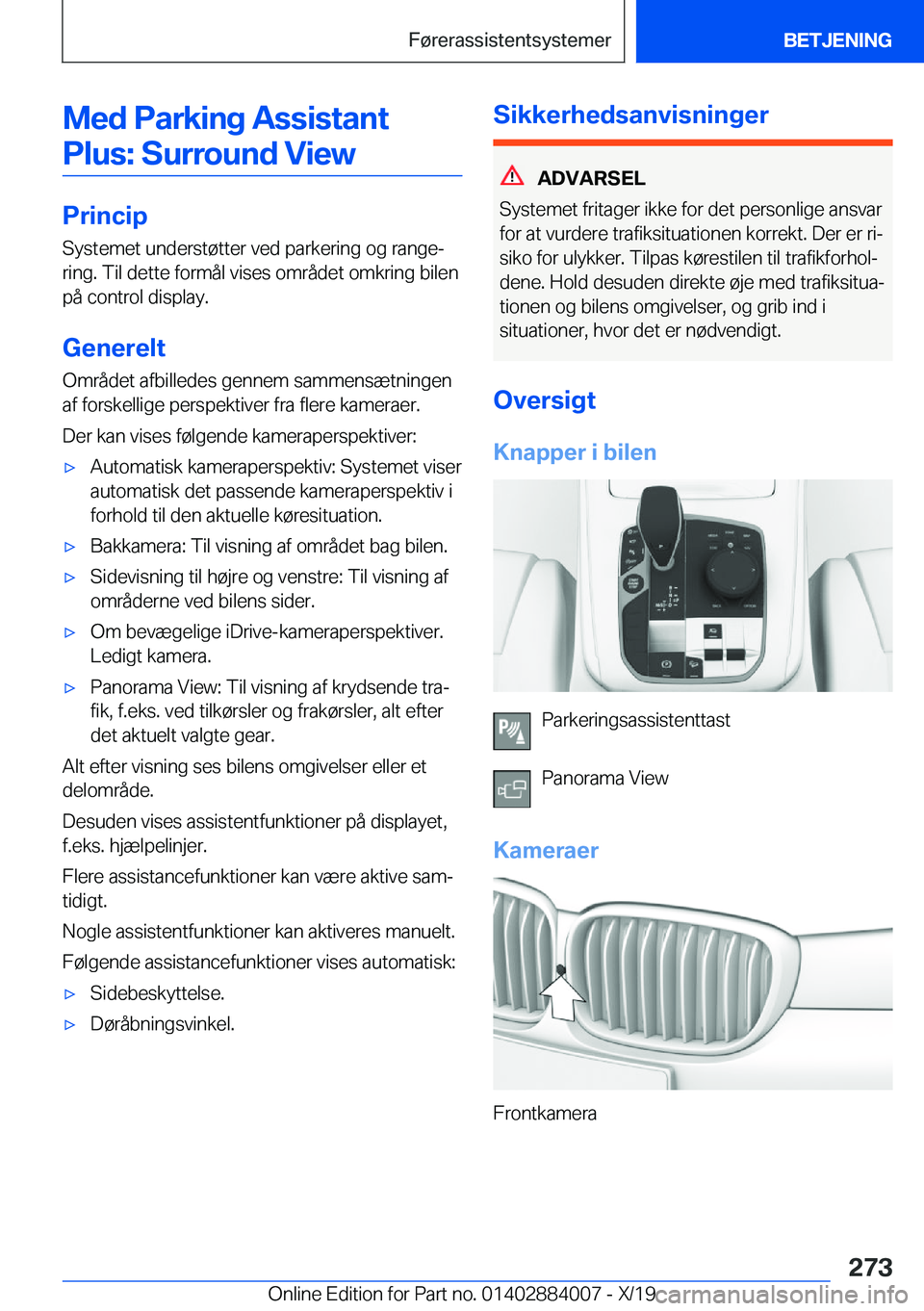 BMW X7 2020  InstruktionsbØger (in Danish) �M�e�d��P�a�r�k�i�n�g��A�s�s�i�s�t�a�n�t�P�l�u�s�:��S�u�r�r�o�u�n�d��V�i�e�w
�P�r�i�n�c�i�p
�S�y�s�t�e�m�e�t��u�n�d�e�r�s�t�
