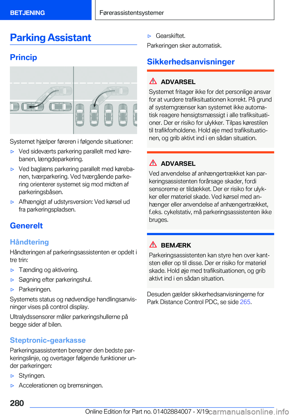 BMW X7 2020  InstruktionsbØger (in Danish) �P�a�r�k�i�n�g��A�s�s�i�s�t�a�n�t
�P�r�i�n�c�i�p
�S�y�s�t�e�m�e�t��h�j�æ�l�p�e�r��f�