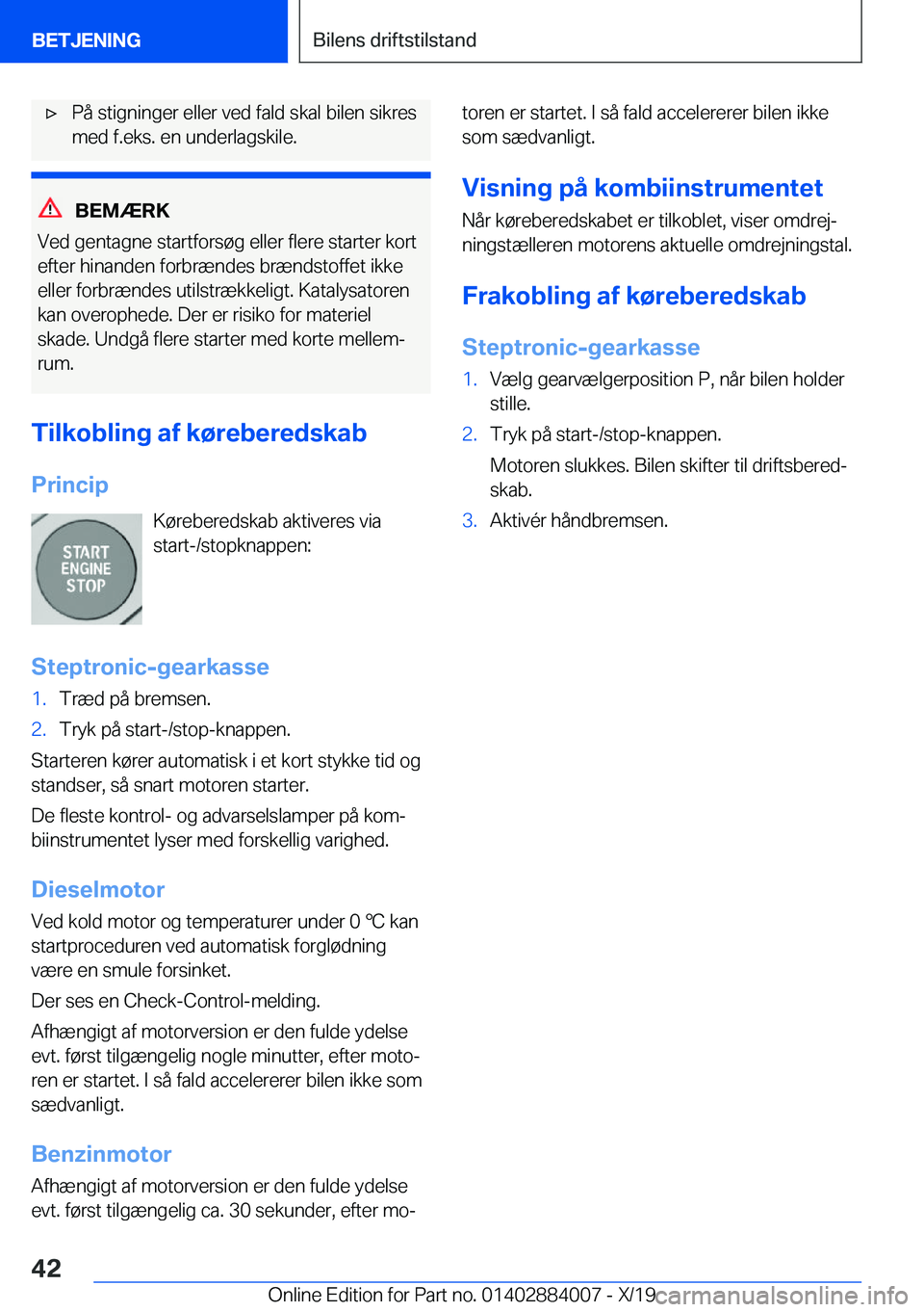 BMW X7 2020  InstruktionsbØger (in Danish) 'x�P�å��s�t�i�g�n�i�n�g�e�r��e�l�l�e�r��v�e�d��f�a�l�d��s�k�a�l��b�i�l�e�n��s�i�k�r�e�s�m�e�d��f�.�e�k�s�.��e�n��u�n�d�e�r�l�a�g�s�k�i�l�e�.
�B�E�M�Æ�R�K
�V�e�d��g�e�n�t�a�g�n�e��s�t
