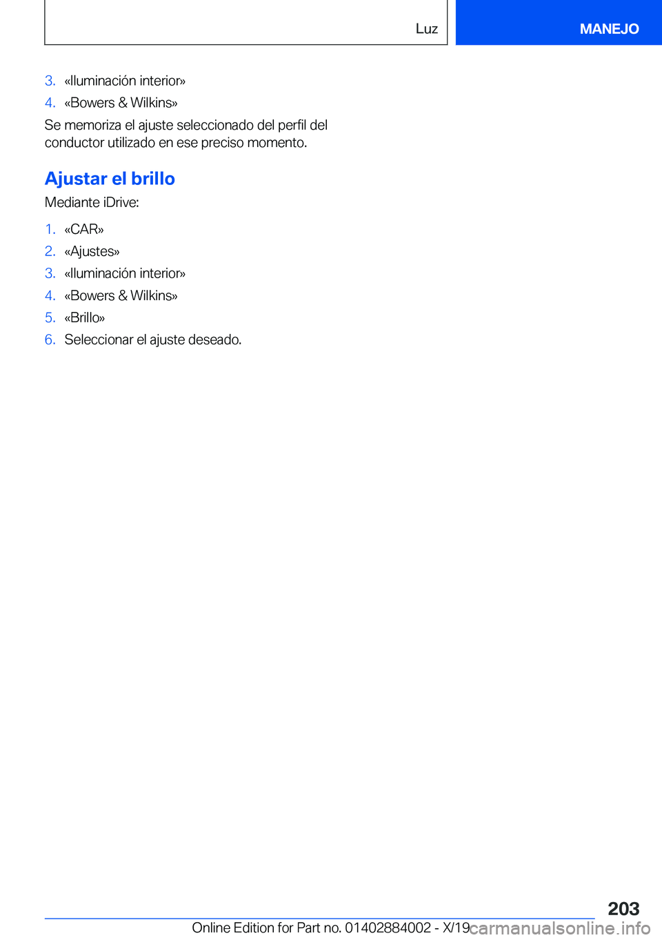 BMW X7 2020  Manuales de Empleo (in Spanish) �3�.�«�I�l�u�m�i�n�a�c�i�