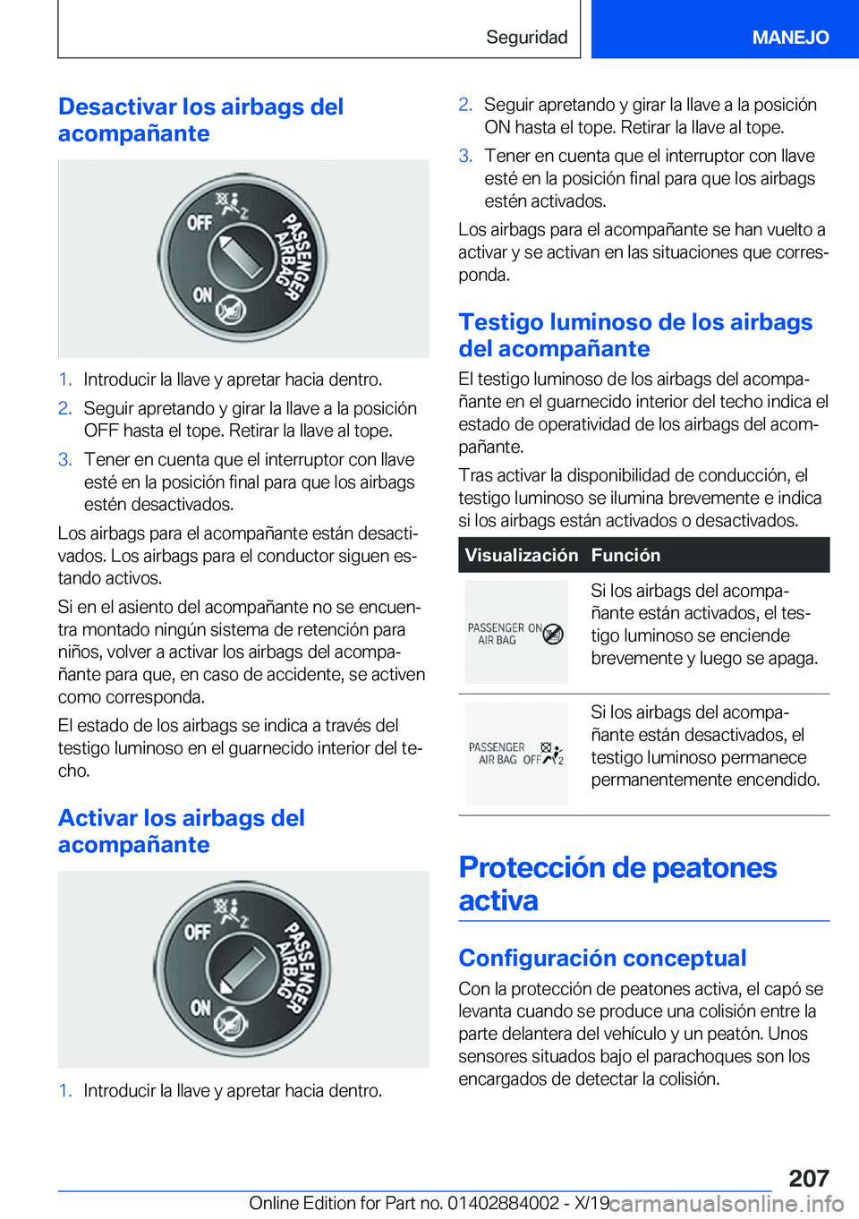 BMW X7 2020  Manuales de Empleo (in Spanish) �D�e�s�a�c�t�i�v�a�r��l�o�s��a�i�r�b�a�g�s��d�e�l
�a�c�o�m�p�a�