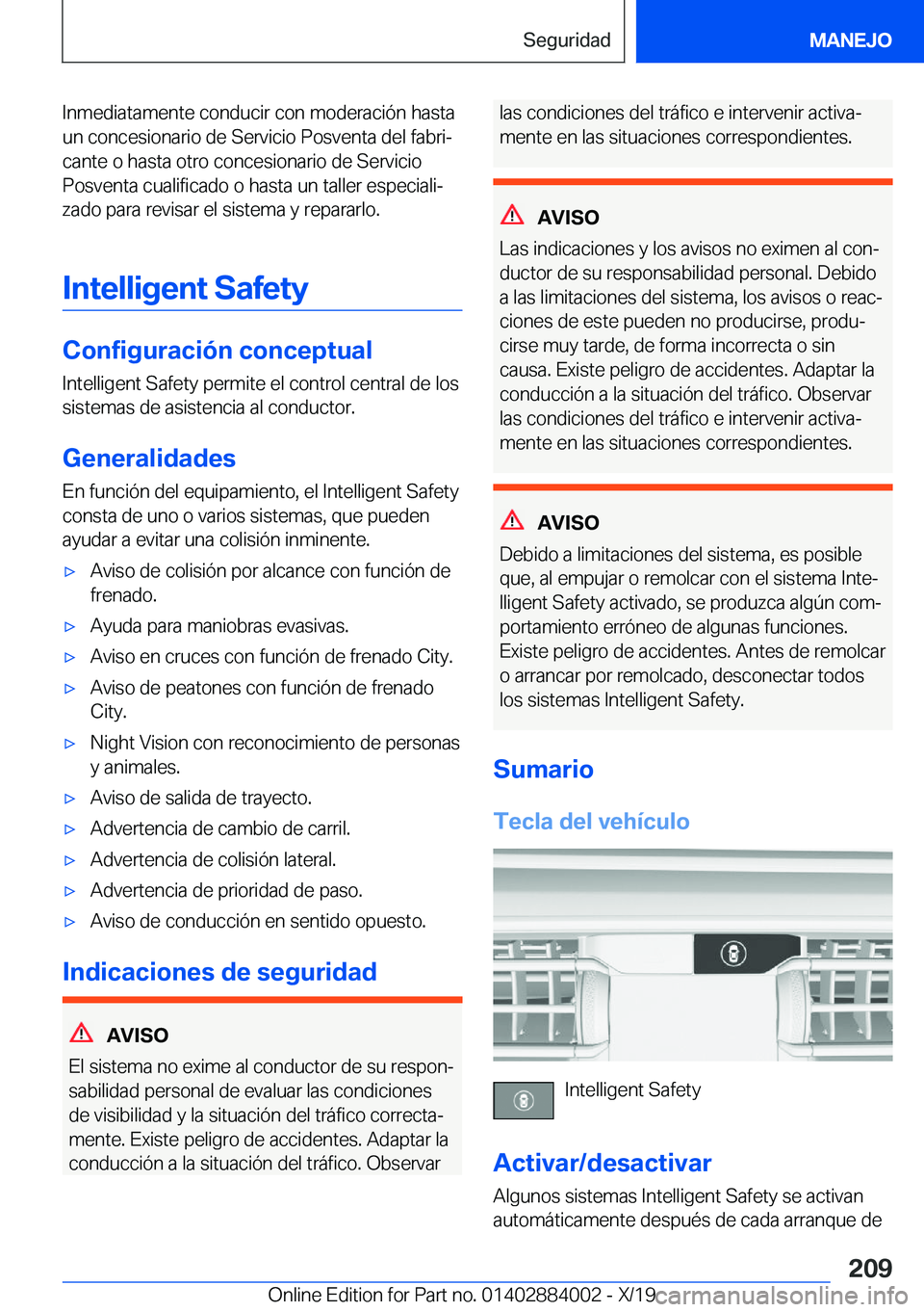 BMW X7 2020  Manuales de Empleo (in Spanish) �I�n�m�e�d�i�a�t�a�m�e�n�t�e��c�o�n�d�u�c�i�r��c�o�n��m�o�d�e�r�a�c�i�
