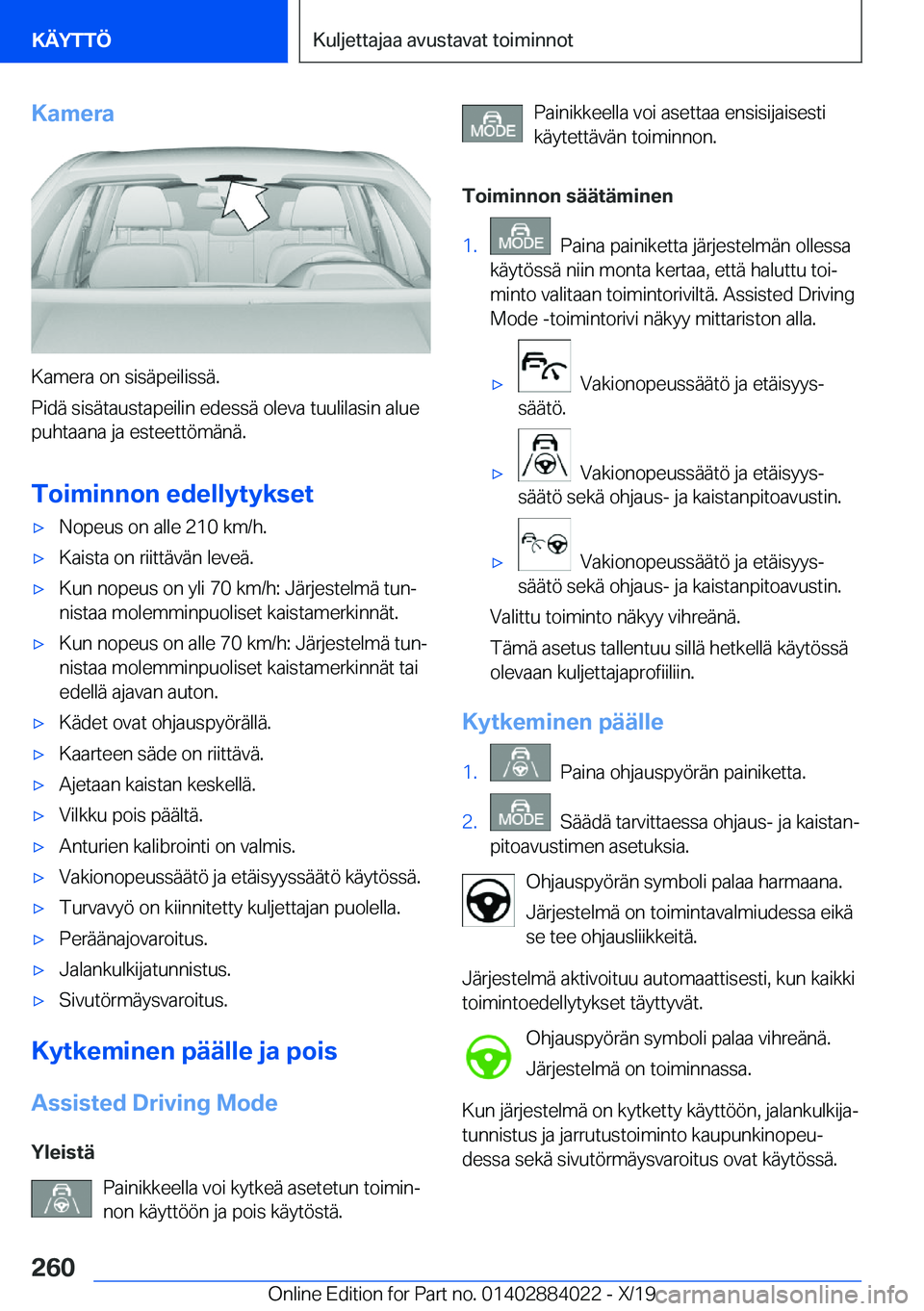 BMW X7 2020  Omistajan Käsikirja (in Finnish) �K�a�m�e�r�a
�K�a�m�e�r�a��o�n��s�i�s�