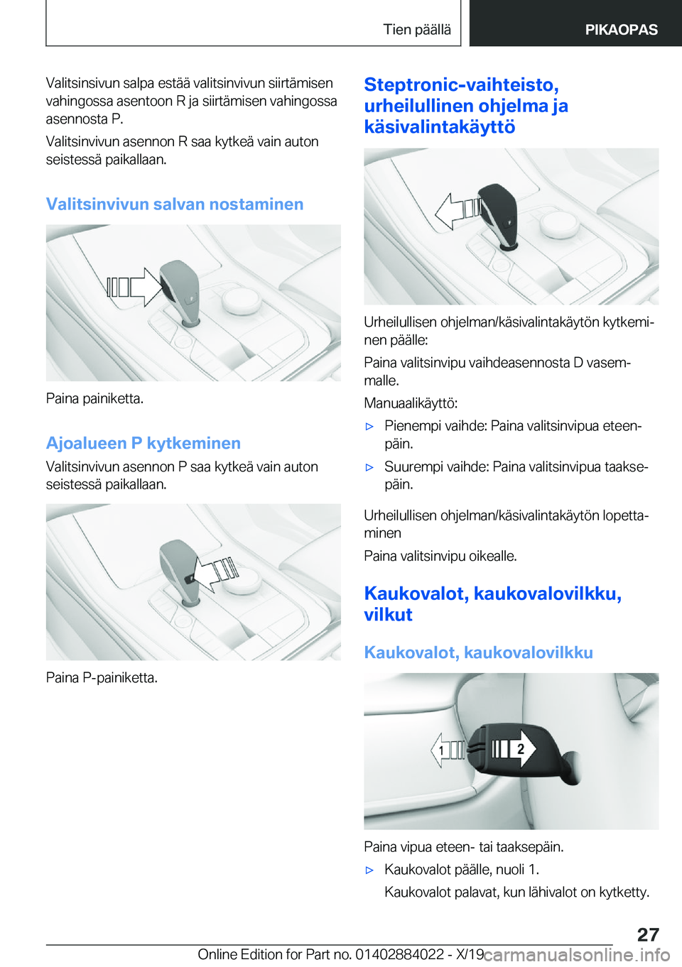 BMW X7 2020  Omistajan Käsikirja (in Finnish) �V�a�l�i�t�s�i�n�s�i�v�u�n��s�a�l�p�a��e�s�t�