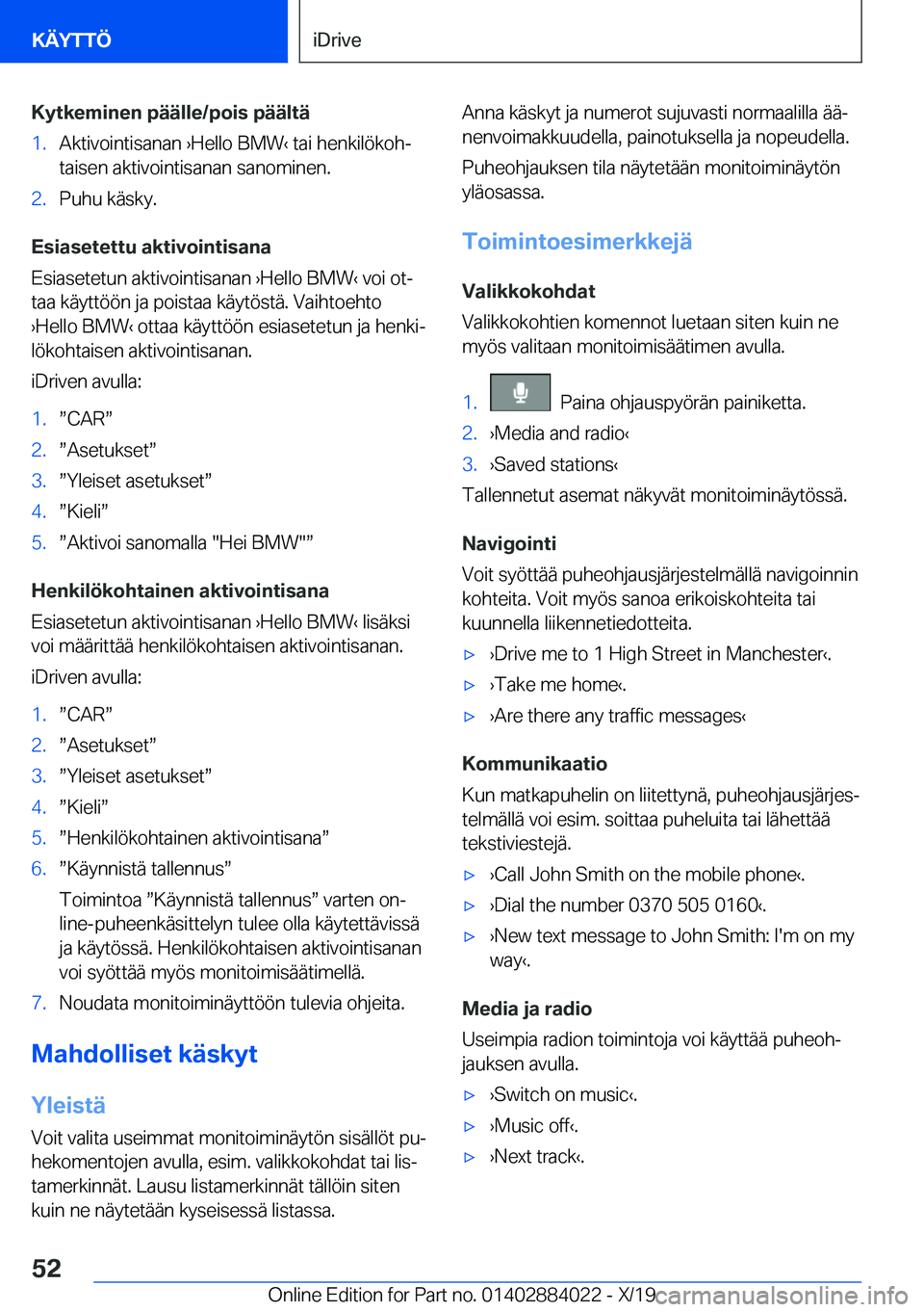 BMW X7 2020  Omistajan Käsikirja (in Finnish) �K�y�t�k�e�m�i�n�e�n��p�
