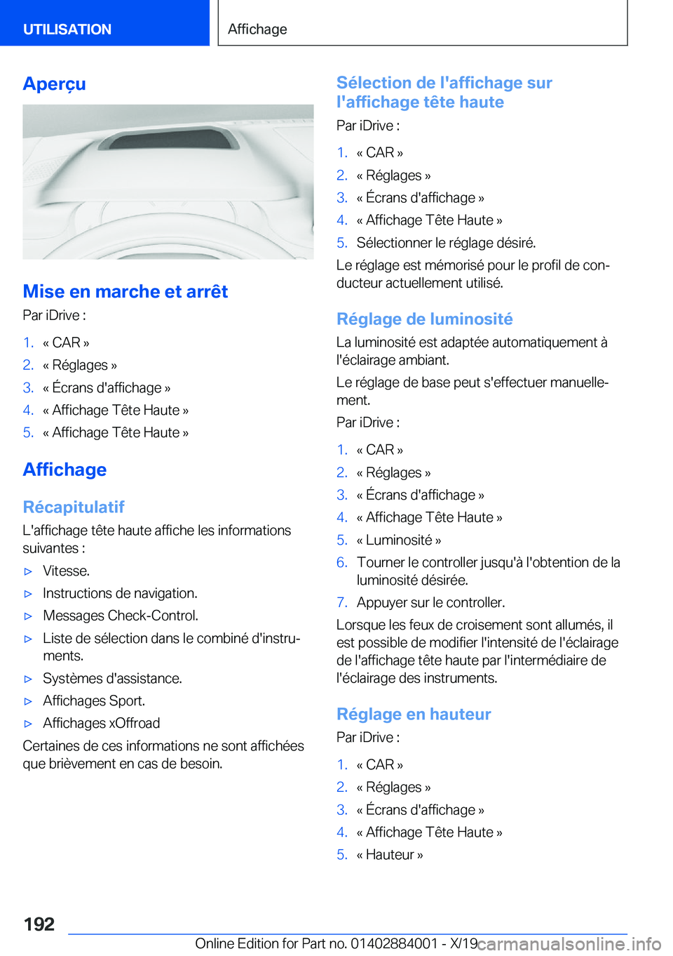 BMW X7 2020  Notices Demploi (in French) �A�p�e�r�ç�u
�M�i�s�e��e�n��m�a�r�c�h�e��e�t��a�r�r�ê�t
�P�a�r��i�D�r�i�v�e��:
�1�.�k��C�A�R��{�2�.�k��R�é�g�l�a�g�e�s��{�3�.�k��