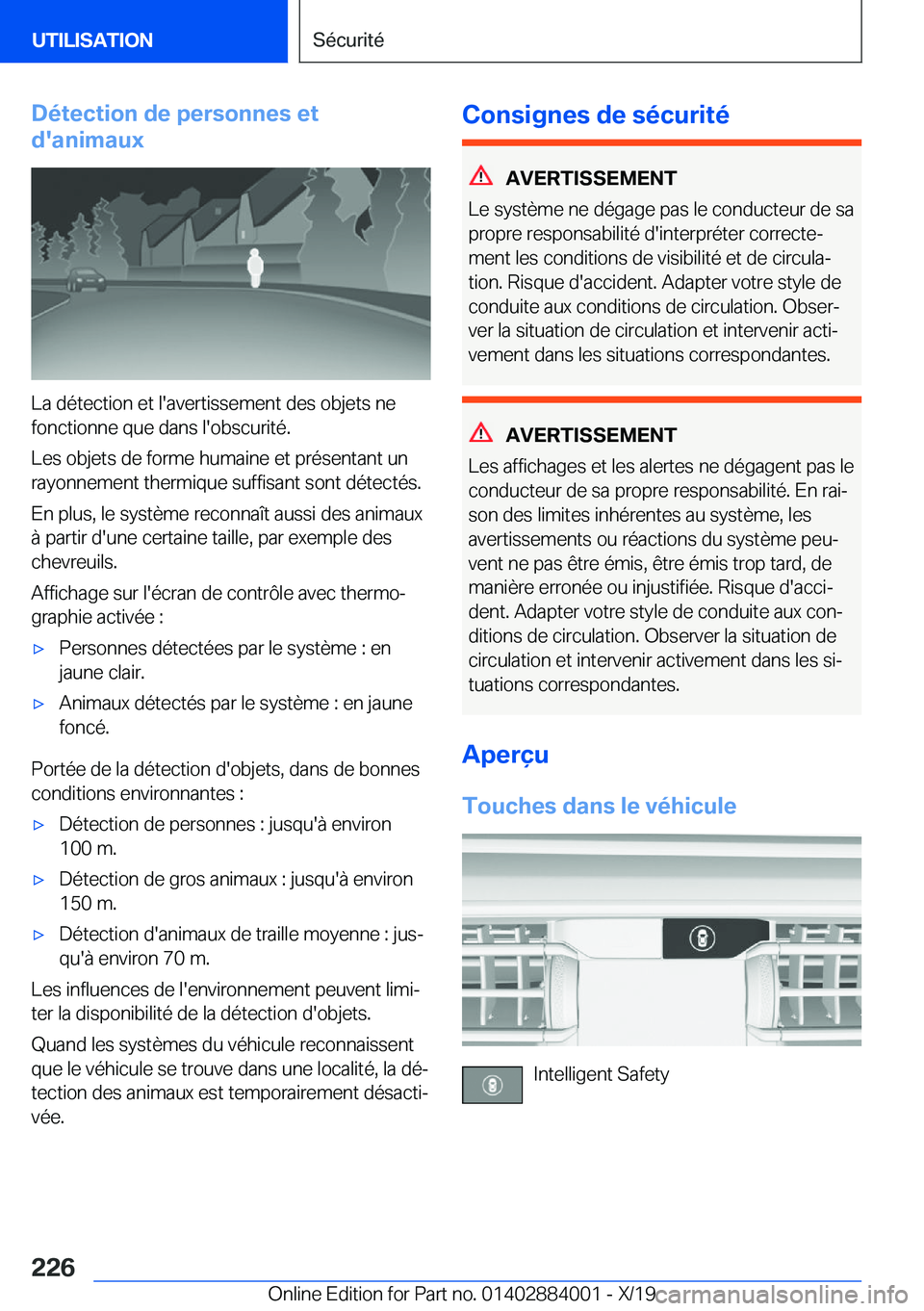 BMW X7 2020  Notices Demploi (in French) �D�é�t�e�c�t�i�o�n��d�e��p�e�r�s�o�n�n�e�s��e�t
�d�'�a�n�i�m�a�u�x
�L�a��d�é�t�e�c�t�i�o�n��e�t��l�'�a�v�e�r�t�i�s�s�e�m�e�n�t��d�e�s��o�b�j�e�t�s��n�e
�f�o�n�c�t�i�o�n�n�e��q�u�e�