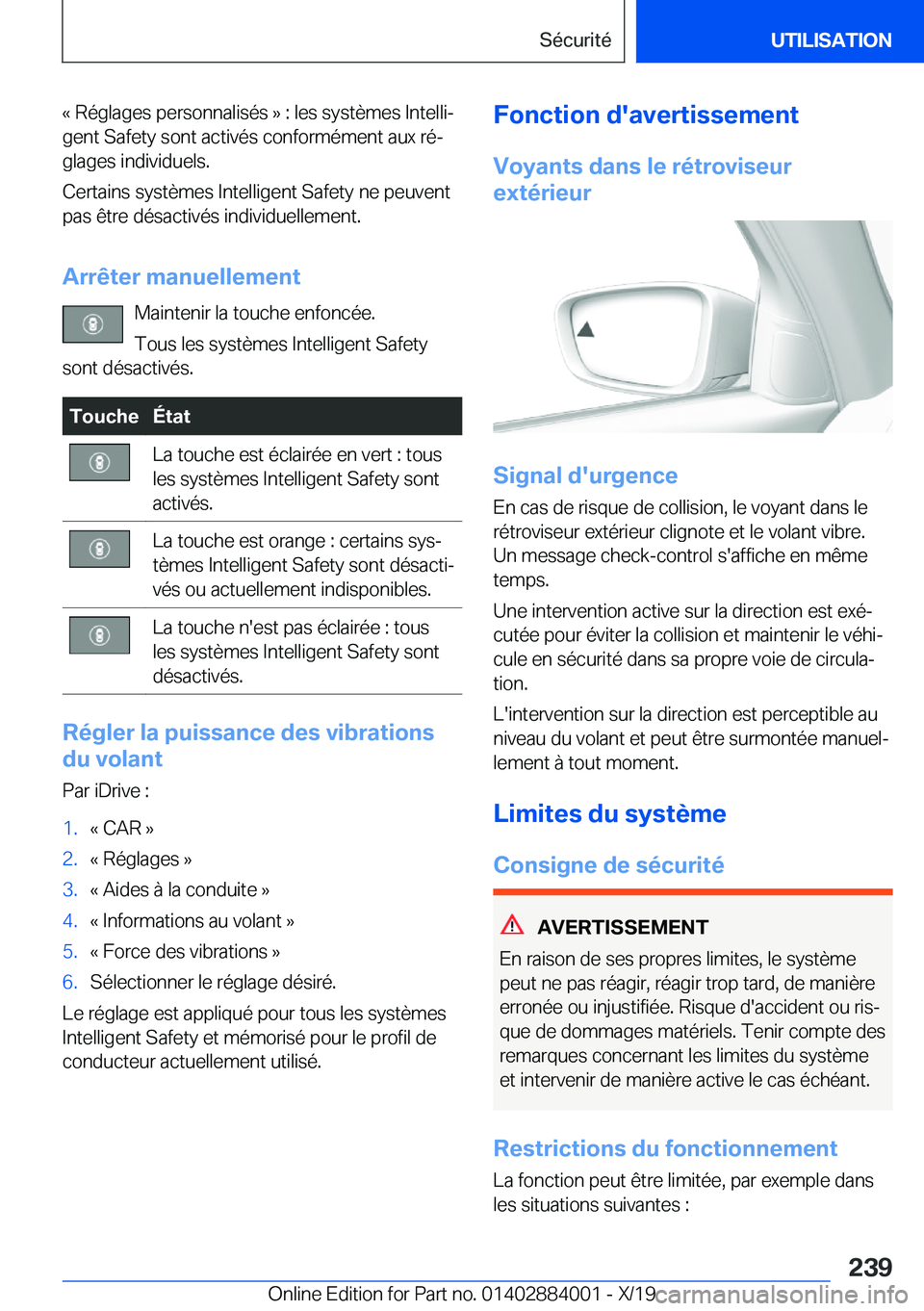 BMW X7 2020  Notices Demploi (in French) �k��R�é�g�l�a�g�e�s��p�e�r�s�o�n�n�a�l�i�s�é�s��{��:��l�e�s��s�y�s�t�è�m�e�s��I�n�t�e�l�l�ij
�g�e�n�t��S�a�f�e�t�y��s�o�n�t��a�c�t�i�v�é�s��c�o�n�f�o�r�m�é�m�e�n�t��a�u�x��r�éj
�g