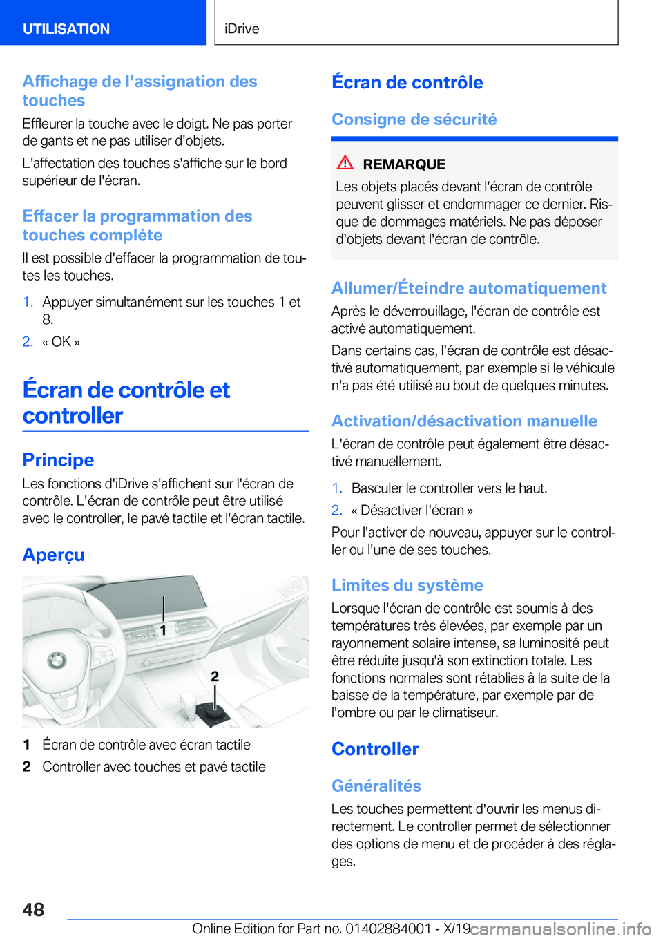 BMW X7 2020  Notices Demploi (in French) �A�f�f�i�c�h�a�g�e��d�e��l�'�a�s�s�i�g�n�a�t�i�o�n��d�e�s
�t�o�u�c�h�e�s
�E�f�f�l�e�u�r�e�r��l�a��t�o�u�c�h�e��a�v�e�c��l�e��d�o�i�g�t�.��N�e��p�a�s��p�o�r�t�e�r
�d�e��g�a�n�t�s��e�t�