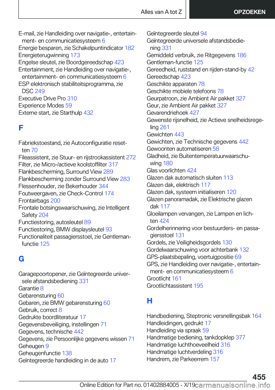 BMW X7 2020  Instructieboekjes (in Dutch) �E�-�m�a�i�l�,��z�i�e��H�a�n�d�l�e�i�d�i�n�g��o�v�e�r��n�a�v�i�g�a�t�i�e�-�,��e�n�t�e�r�t�a�i�nj�m�e�n�t�-��e�n��c�o�m�m�u�n�i�c�a�t�i�e�s�y�s�t�e�e�m� �6�
�E�n�e�r�g�i�e��b�e�s�p�a�r�e�n�,