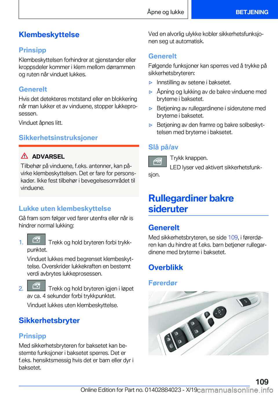 BMW X7 2020  InstruksjonsbØker (in Norwegian) �K�l�e�m�b�e�s�k�y�t�t�e�l�s�e�P�r�i�n�s�i�p�p
�K�l�e�m�b�e�s�k�y�t�t�e�l�s�e�n��f�o�r�h�i�n�d�r�e�r��a�t��g�j�e�n�s�t�a�n�d�e�r��e�l�l�e�r
�k�r�o�p�p�s�d�e�l�e�r��k�o�m�m�e�r��i��k�l�e�m��m�e
