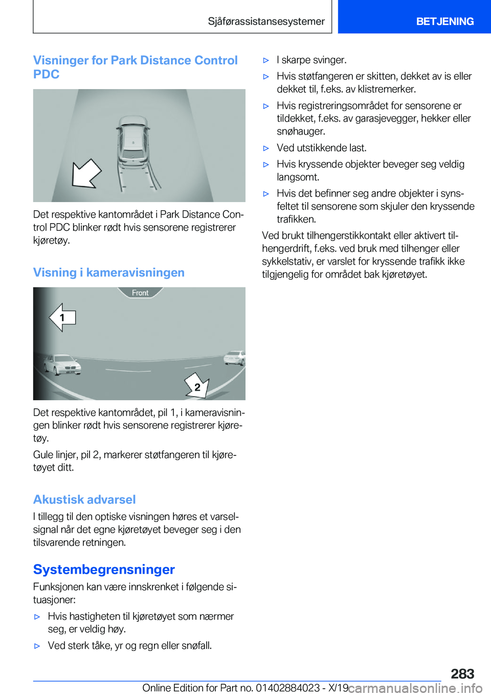 BMW X7 2020  InstruksjonsbØker (in Norwegian) �V�i�s�n�i�n�g�e�r��f�o�r��P�a�r�k��D�i�s�t�a�n�c�e��C�o�n�t�r�o�l
�P�D�C
�D�e�t��r�e�s�p�e�k�t�i�v�e��k�a�n�t�o�m�r�å�d�e�t��i��P�a�r�k��D�i�s�t�a�n�c�e��C�o�nj
�t�r�o�l��P�D�C��b�l�i�n