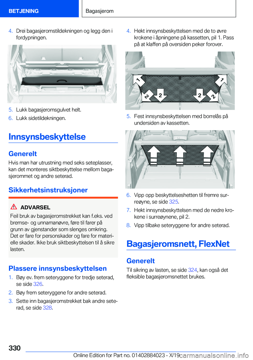 BMW X7 2020  InstruksjonsbØker (in Norwegian) �4�.�D�r�e�i��b�a�g�a�s�j�e�r�o�m�s�t�i�l�d�e�k�n�i�n�g�e�n��o�g��l�e�g�g��d�e�n��i
�f�o�r�d�y�p�n�i�n�g�e�n�.�5�.�L�u�k�k��b�a�g�a�s�j�e�r�o�m�s�g�u�l�v�e�t��h�e�l�t�.�6�.�L�u�k�k��s�i�d�e�t�