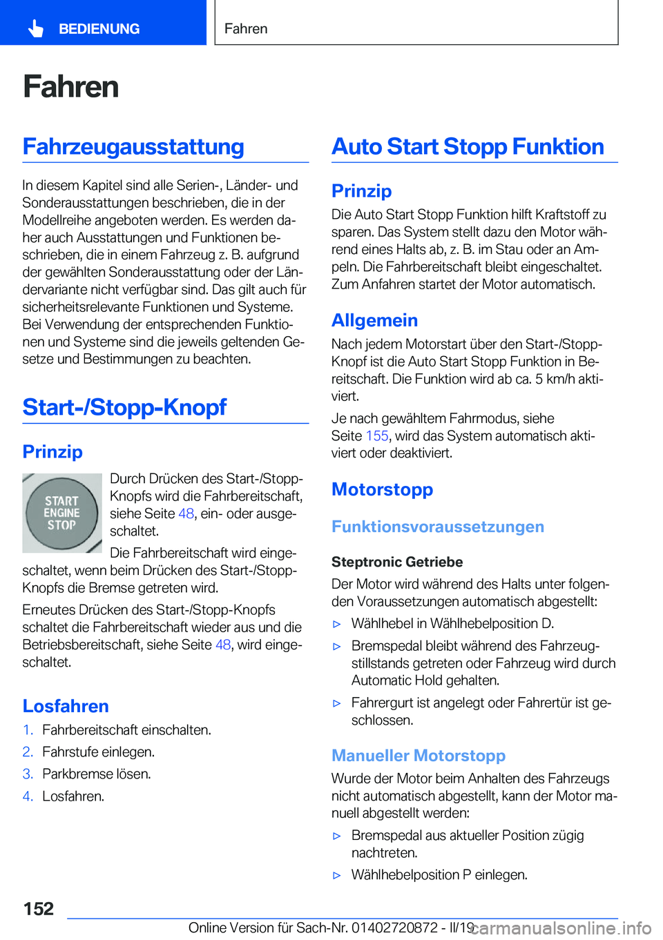 BMW X7 2019  Betriebsanleitungen (in German) �F�a�h�r�e�n�F�a�h�r�z�e�u�g�a�u�s�s�t�a�t�t�u�n�g
�I�n��d�i�e�s�e�m��K�a�p�i�t�e�l��s�i�n�d��a�l�l�e��S�e�r�i�e�n�-�,��L�