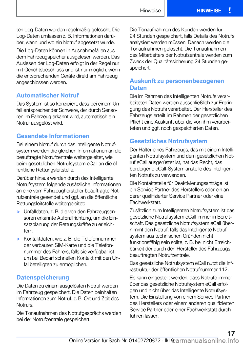 BMW X7 2019  Betriebsanleitungen (in German) �t�e�n��L�o�g�-�D�a�t�e�n��w�e�r�d�e�n��r�e�g�e�l�m�