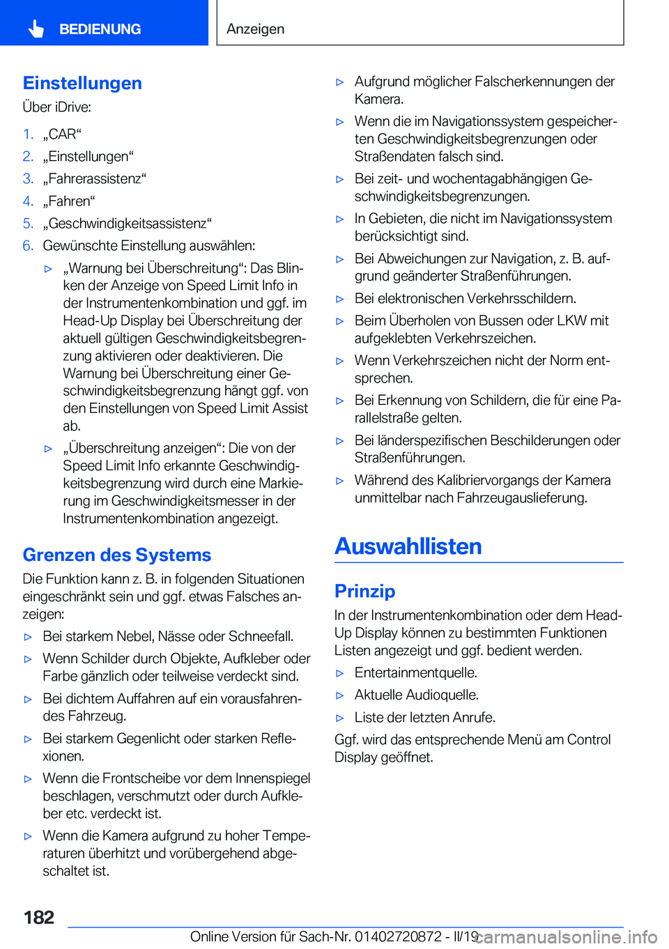 BMW X7 2019  Betriebsanleitungen (in German) �E�i�n�s�t�e�l�l�u�n�g�e�n
�