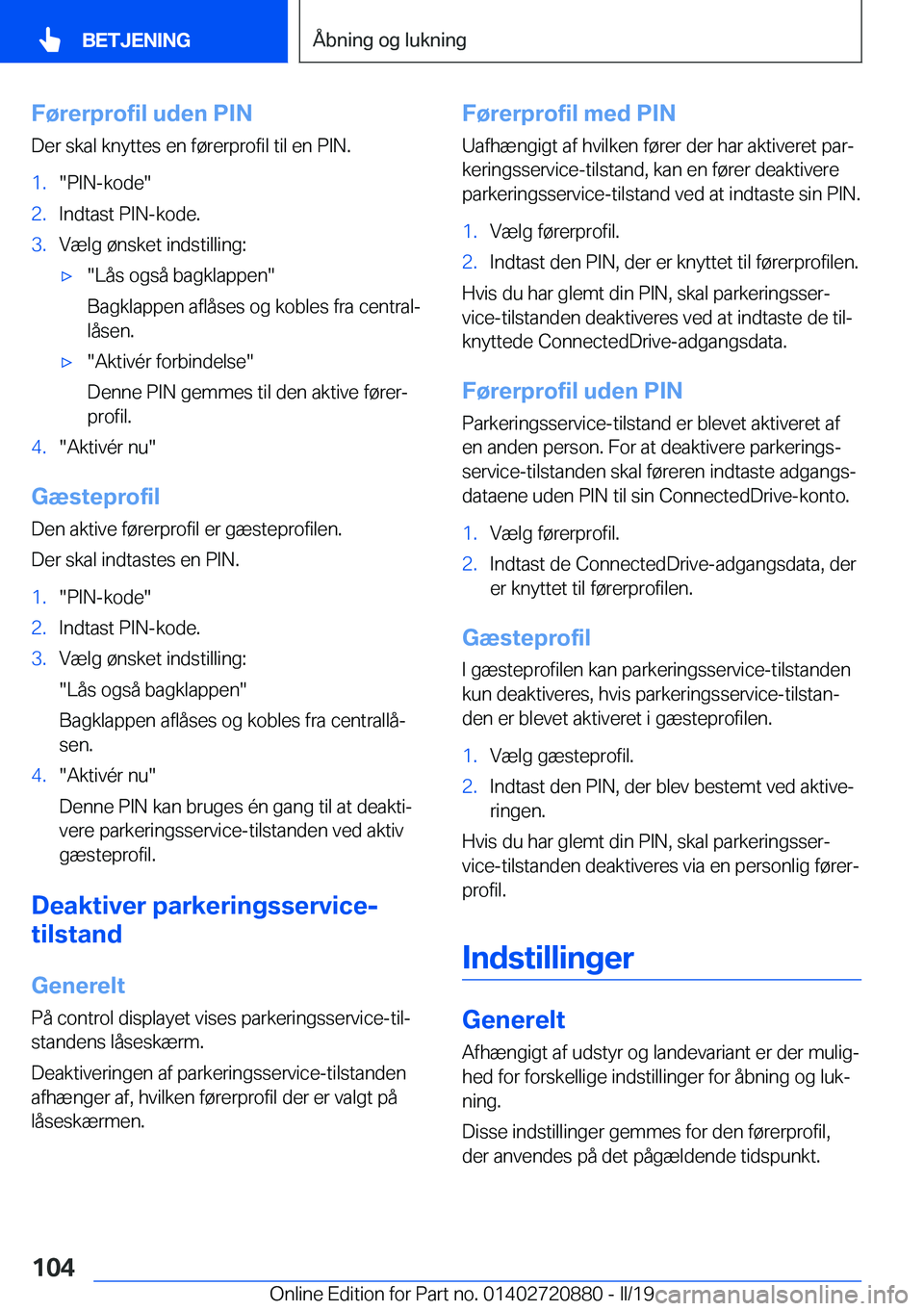 BMW X7 2019  InstruktionsbØger (in Danish) �F�